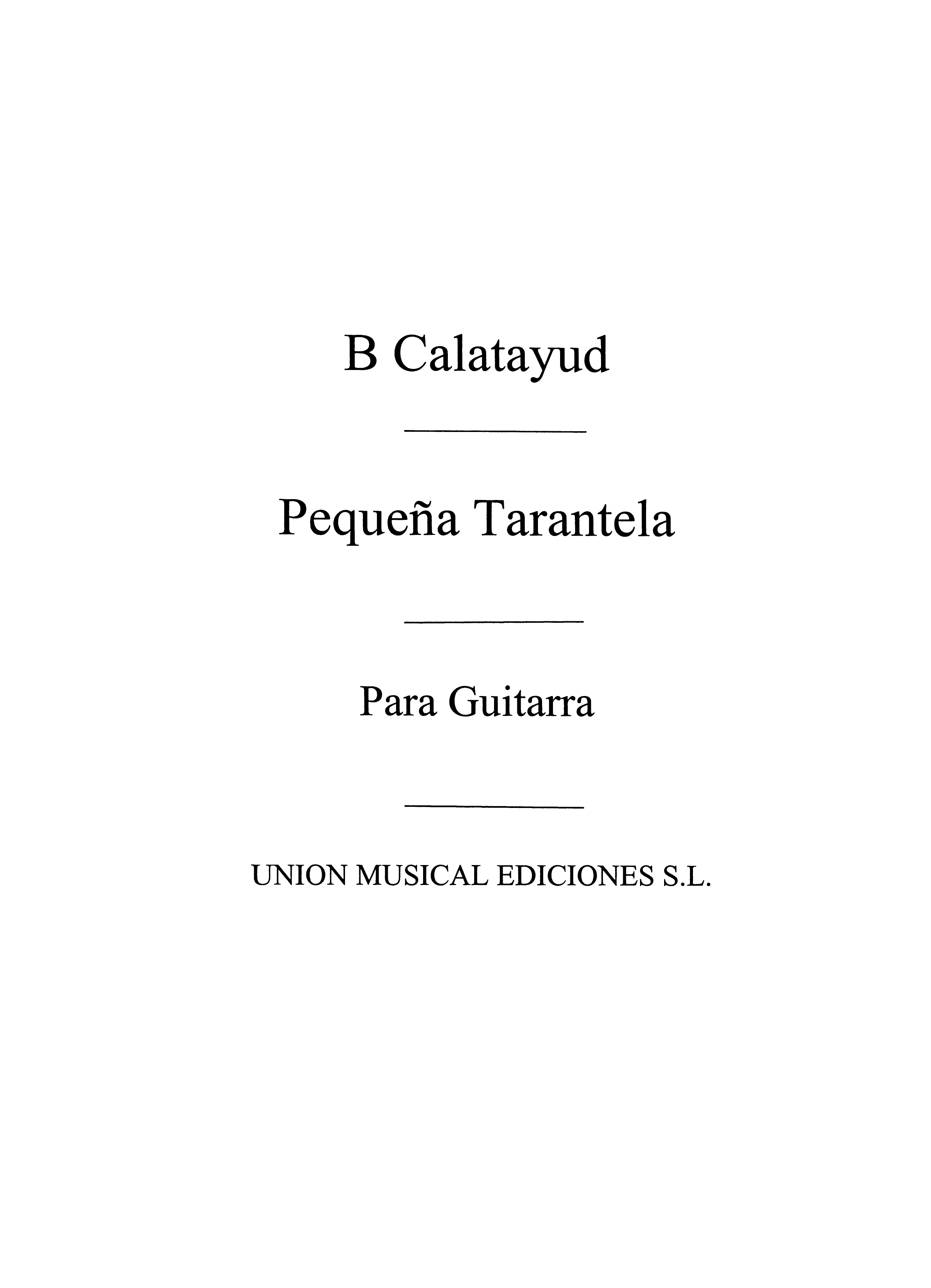 Calatayud: Pequena Tarantela for Guitar