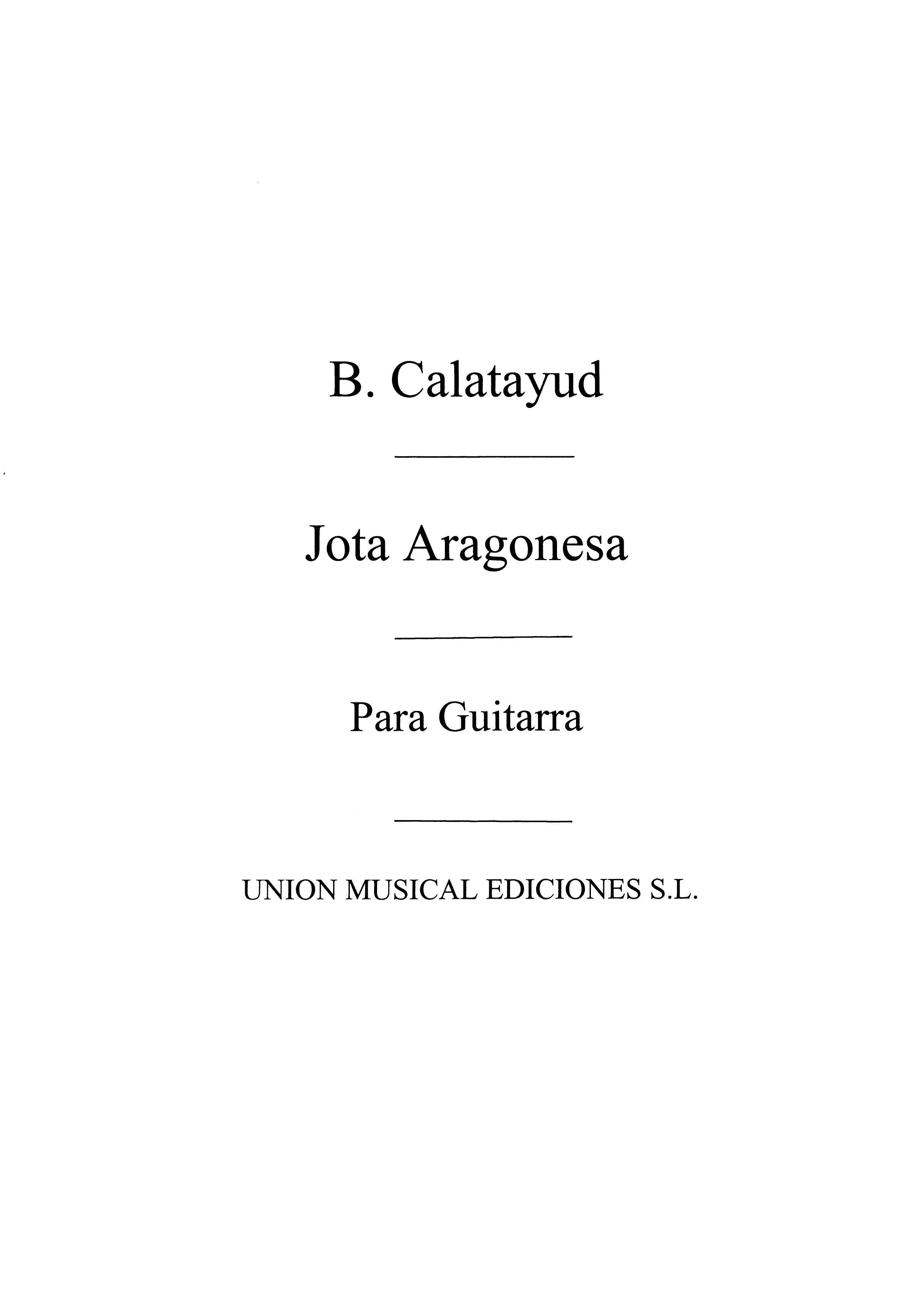 Calatayud: Jota Aragonesa for Guitar