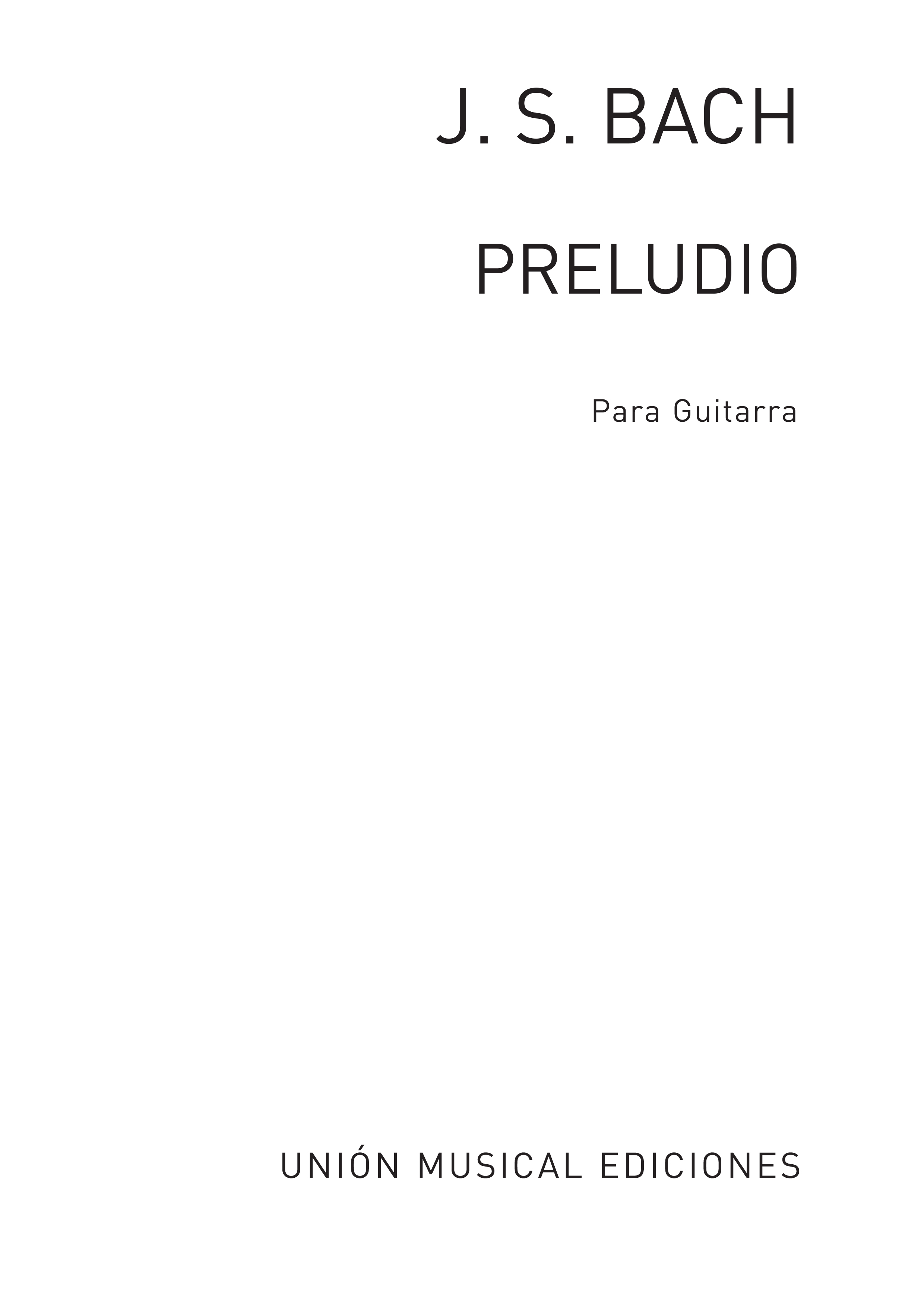 Bach: Preludio De La Suite IV Para Vlc (R Sainz De La Maza) for Guitar