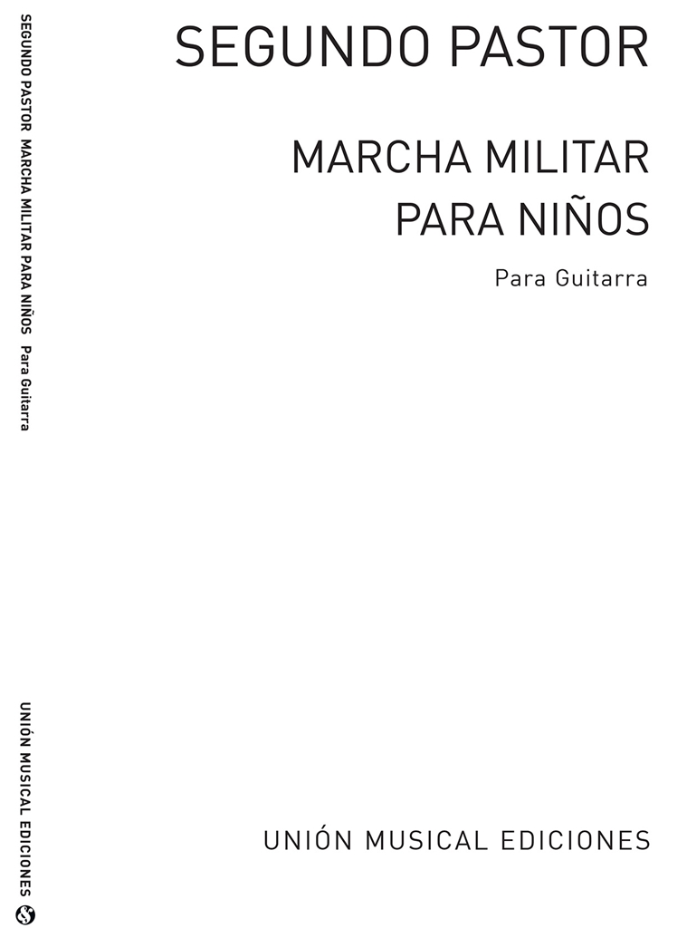 Pastor: Marcha Militar Para Ninos for Guitar