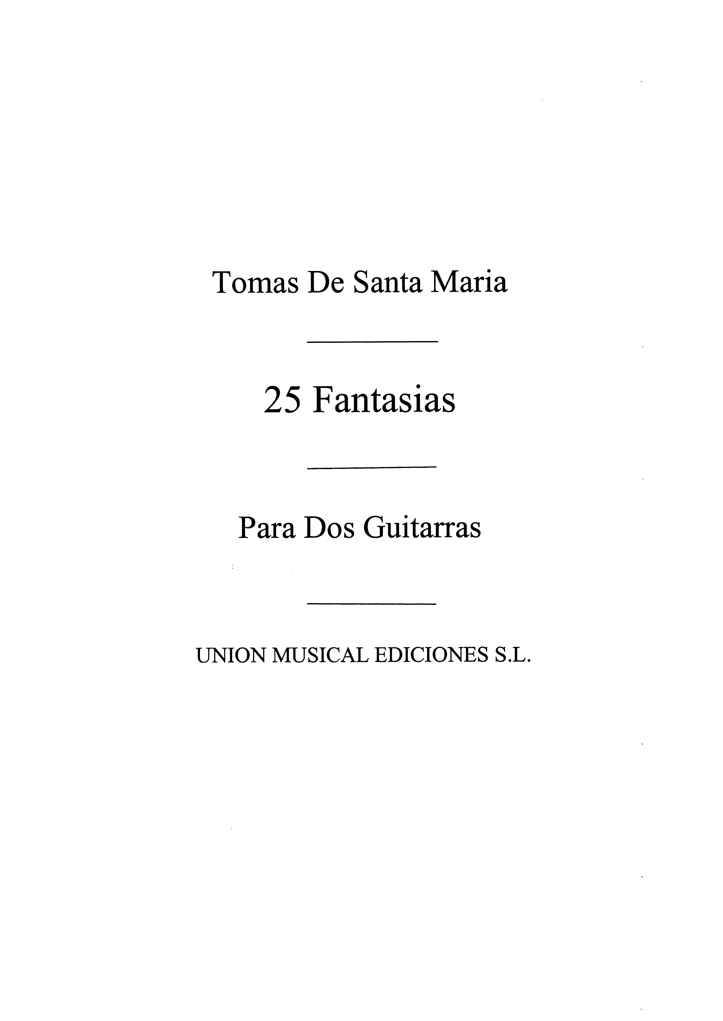 Santa Maria: 25 Fantasias (Azpiazu) for 2 Guitars