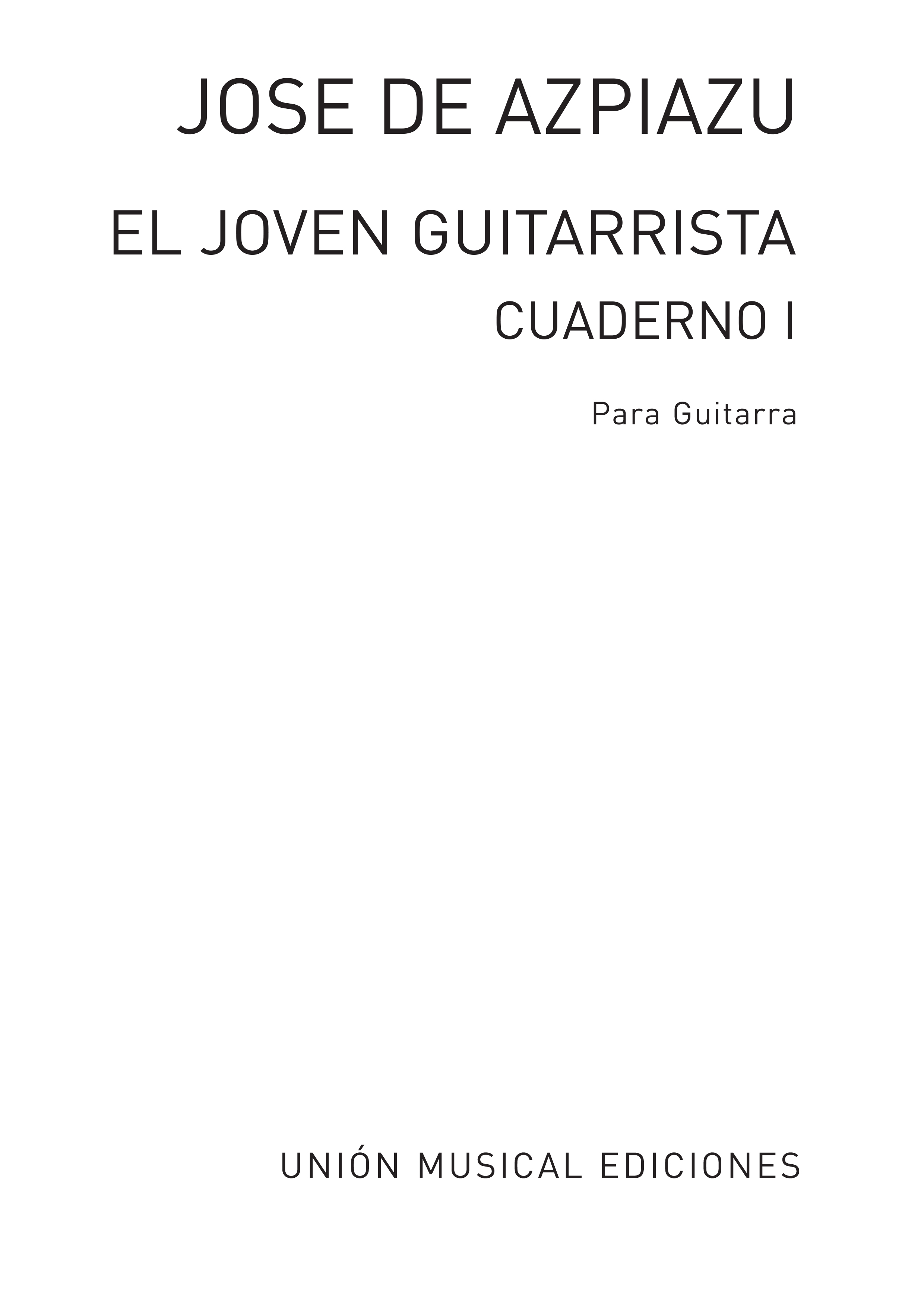 Azpiazu: El Joven Guitarrista Volume 1 for Guitar