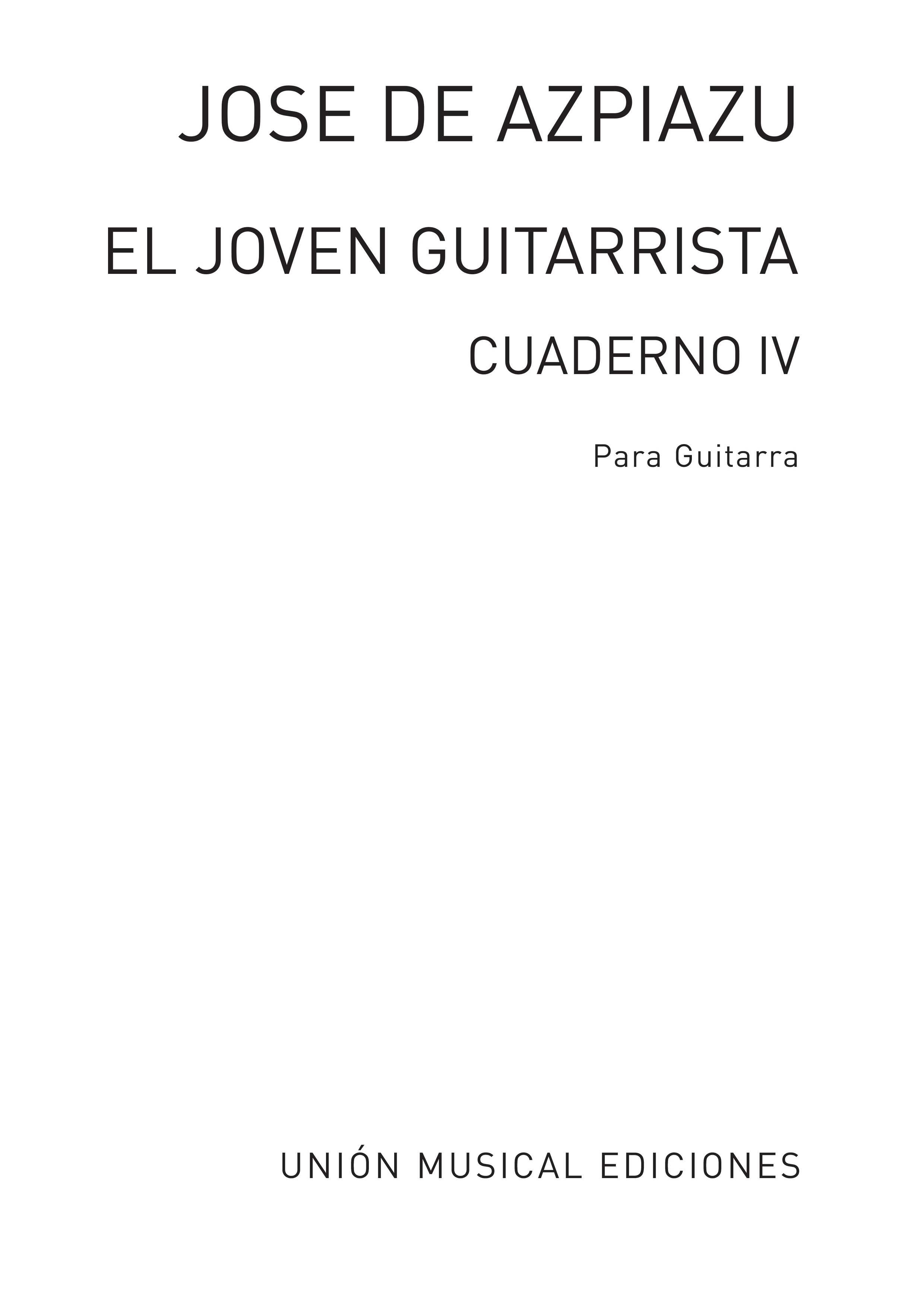 Azpiazu: El Joven Guitarrista Volume 4 for Guitar