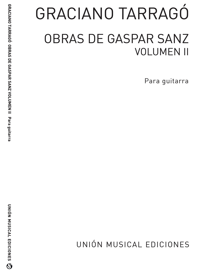 Sanz: Obras De Gaspar Sanz Volume 2 (Tarrago) for Guitar