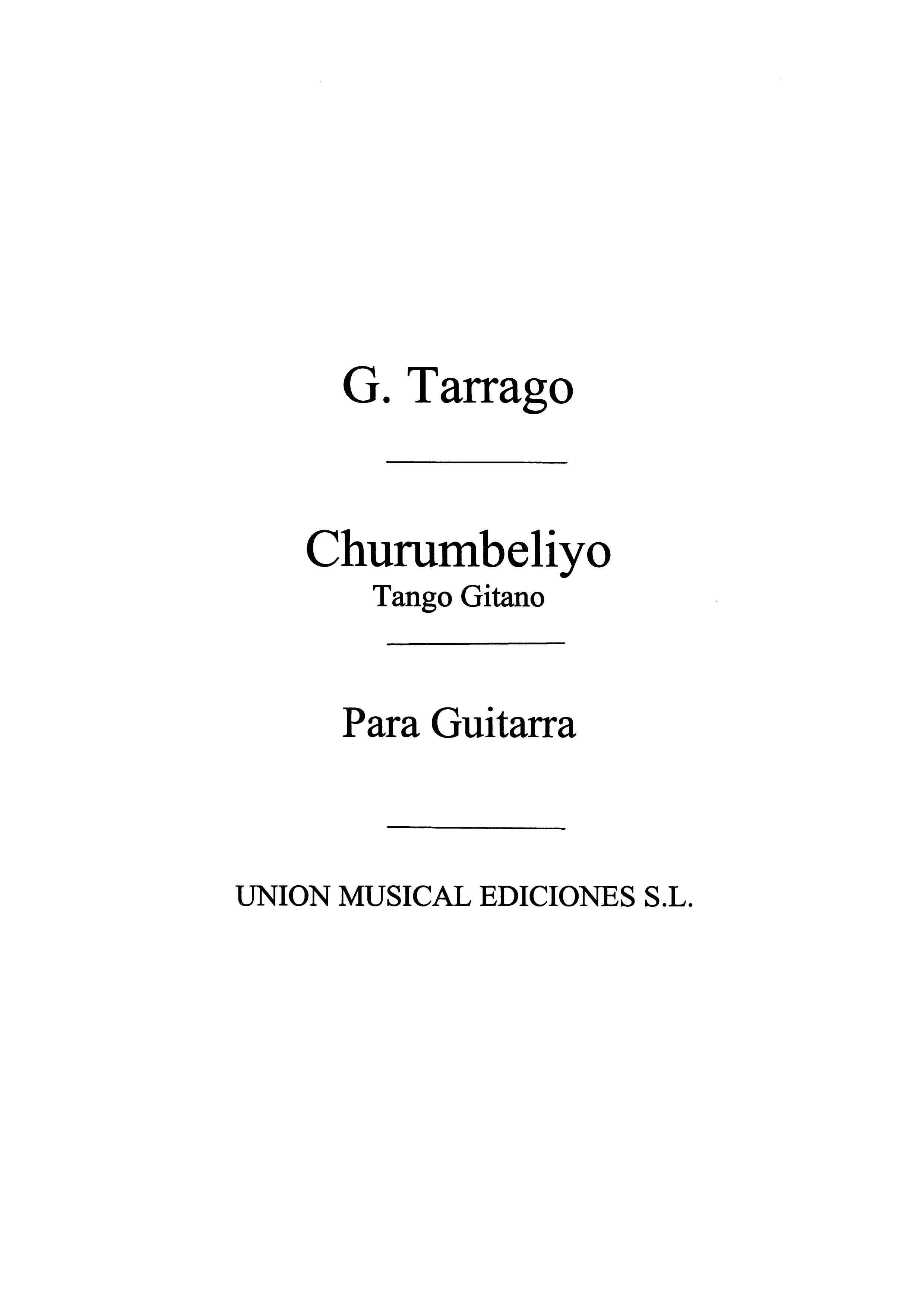 Tarrago: Churumbeliyo Tango Gitano for Guitar