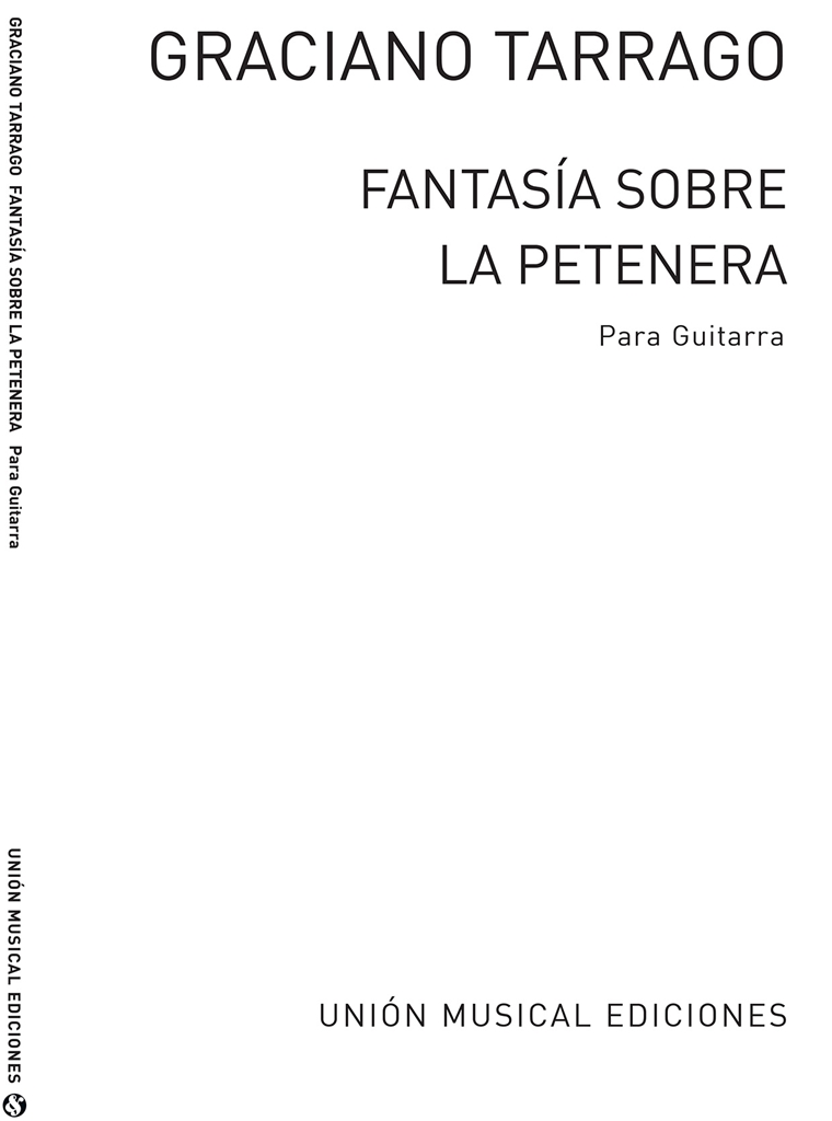 Tarrago: Fantasia Sobre La Petenera for Guitar