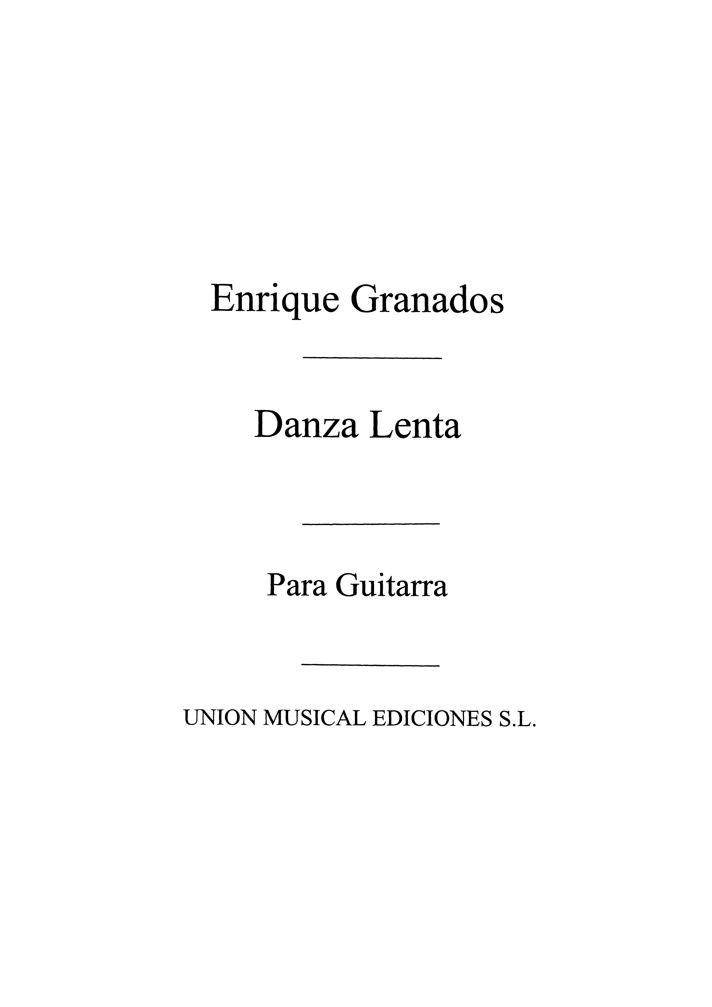 Granados: Danza Lenta (Azpiazu) for Guitar