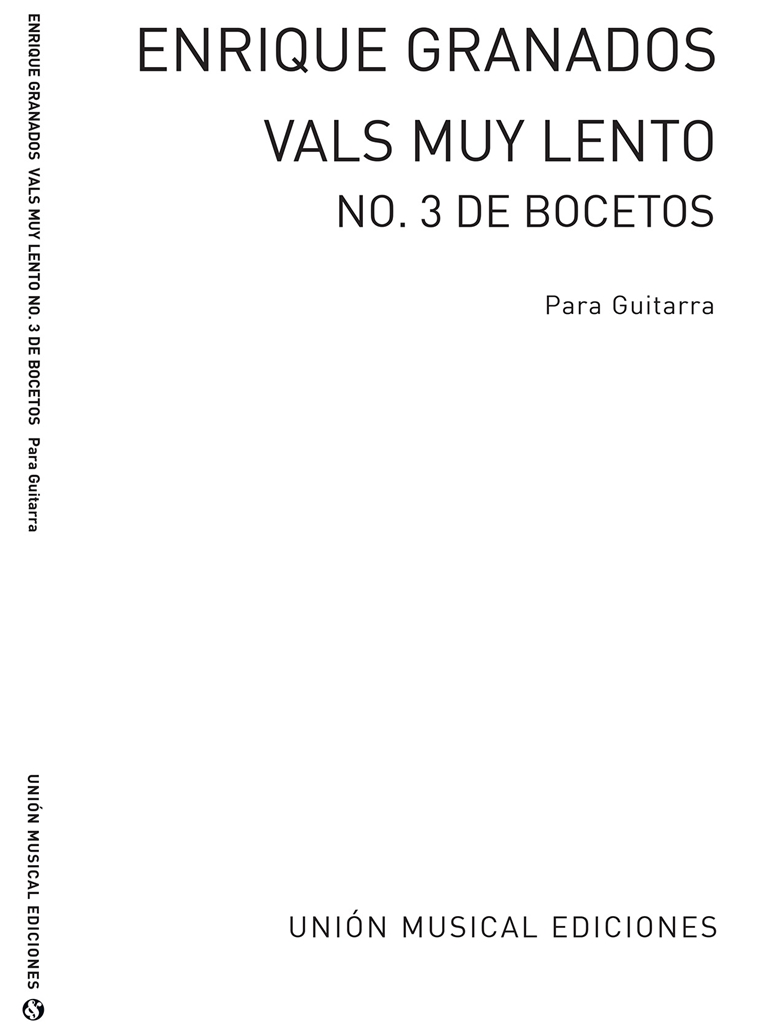 Granados: Vals Muy Lento No 3 De Bocetos (Azpiazu)for Guitar