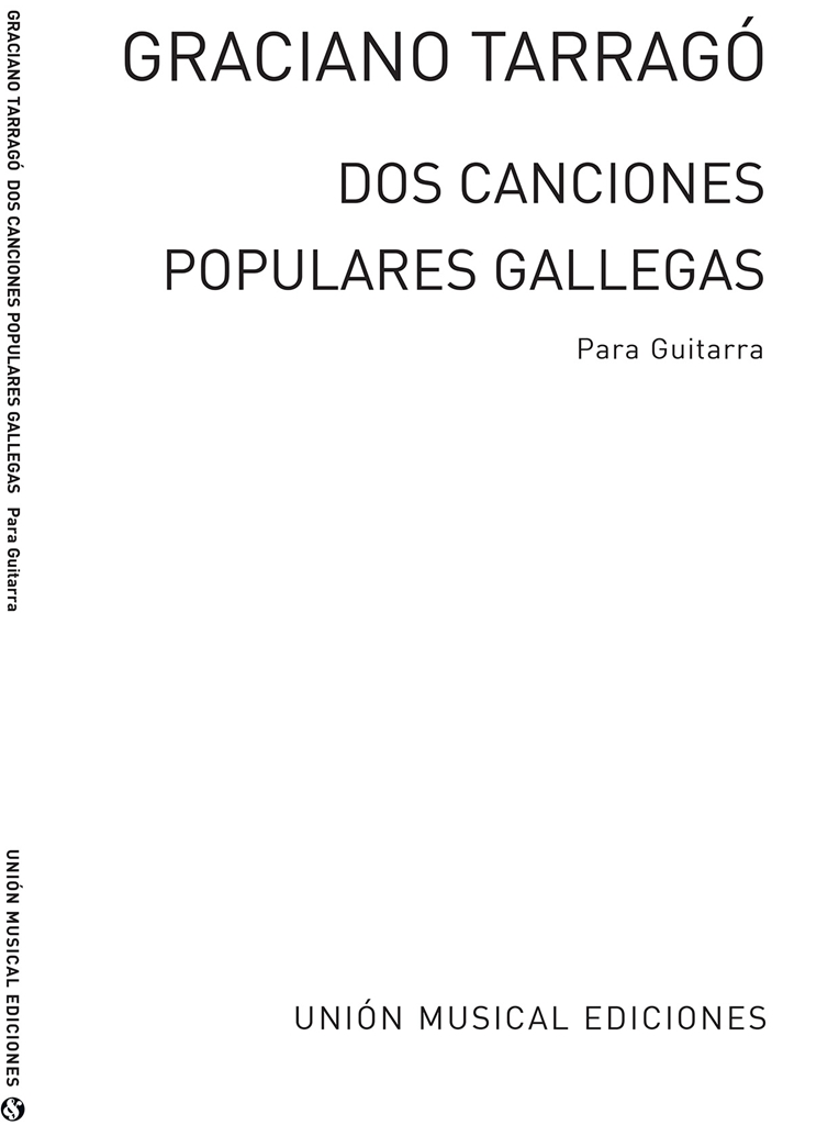 Tarrago: Dos Canciones Populares Gallegas for Guitar