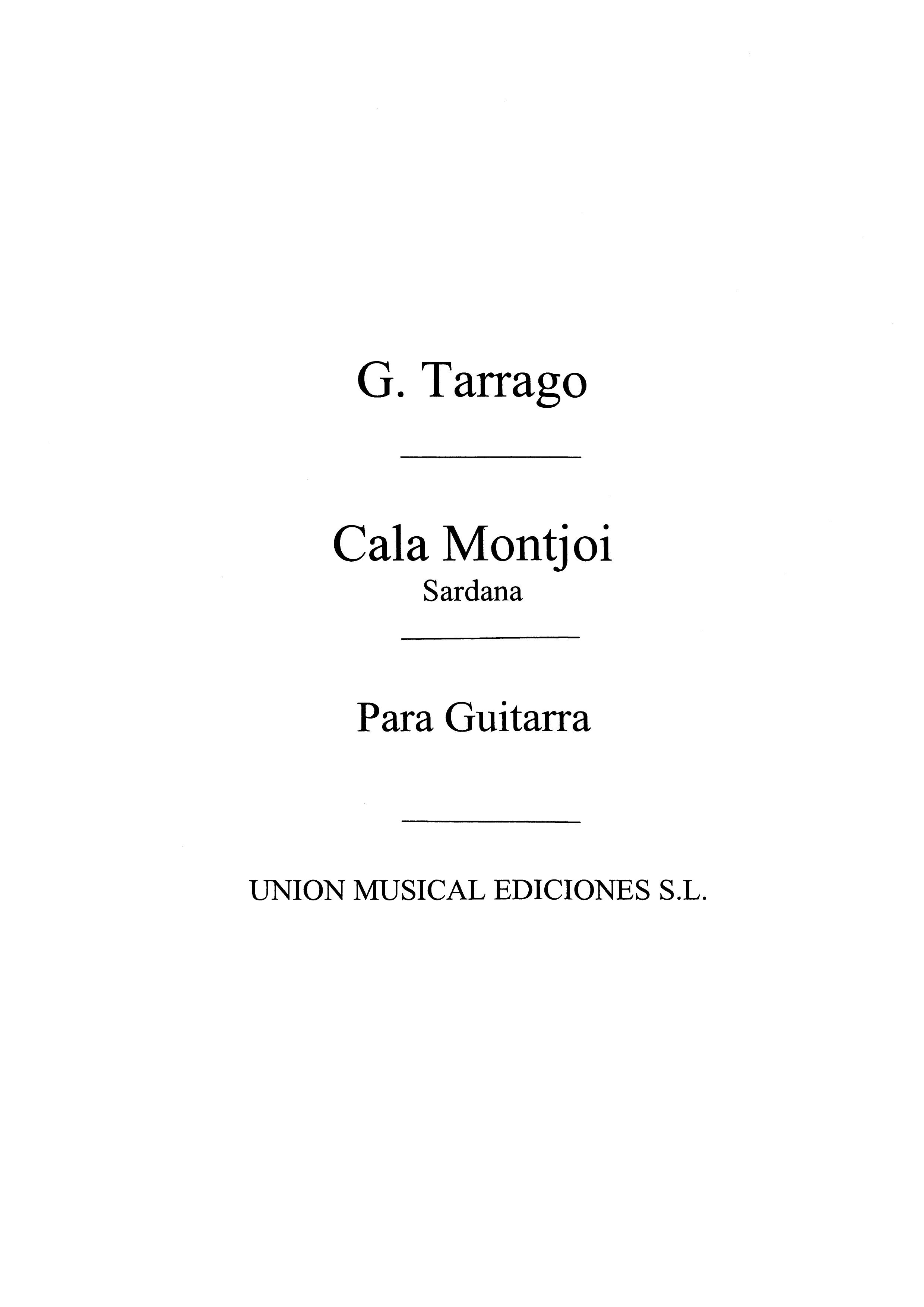 Tarrago: Cala Montjoi Sardana for Guitar