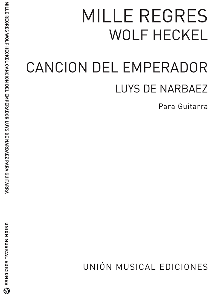 Narvaez: Cancion Del Emperador (Narvaez) y Mille Regres (Heckel) (Azpiazu) for G