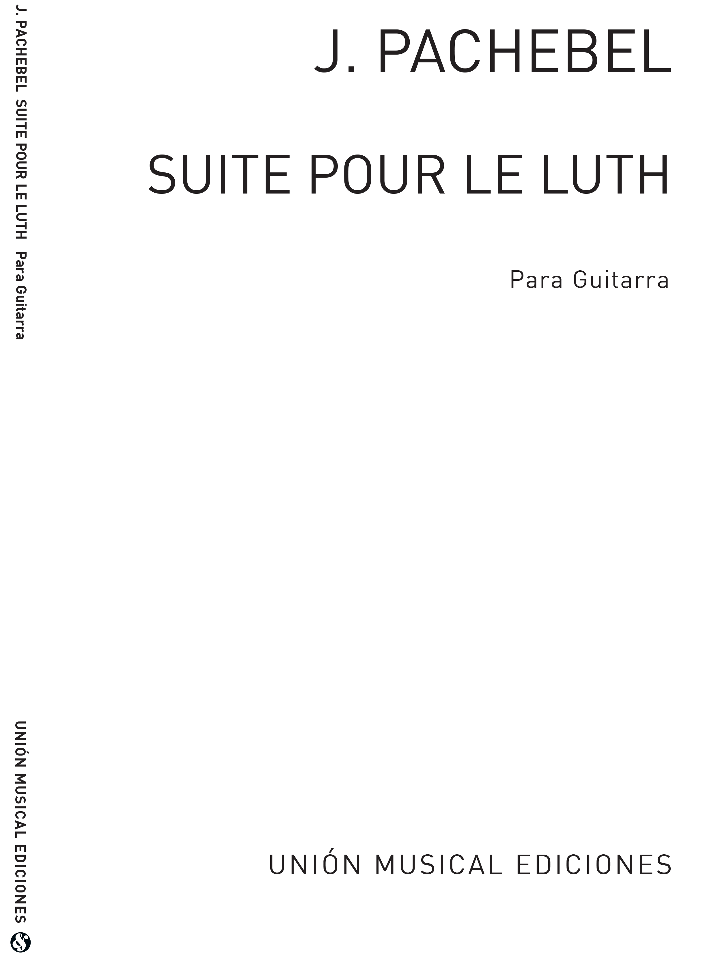 Pachelbel: Suite Pour Le Luth (Azpiazu) for Guitar