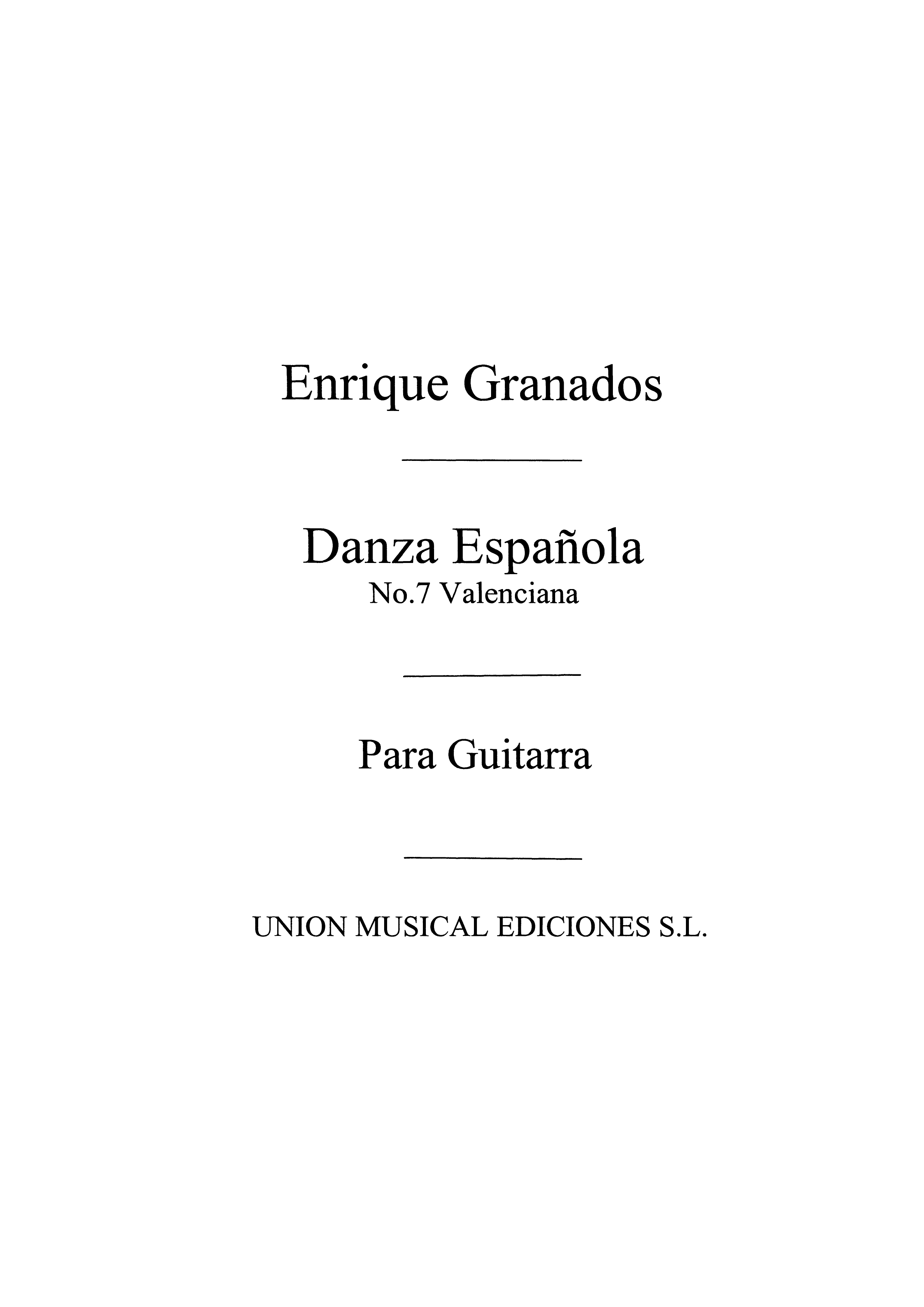 Granados: Danza Espanola No.7 Valenciana (Llobet) for Guitar