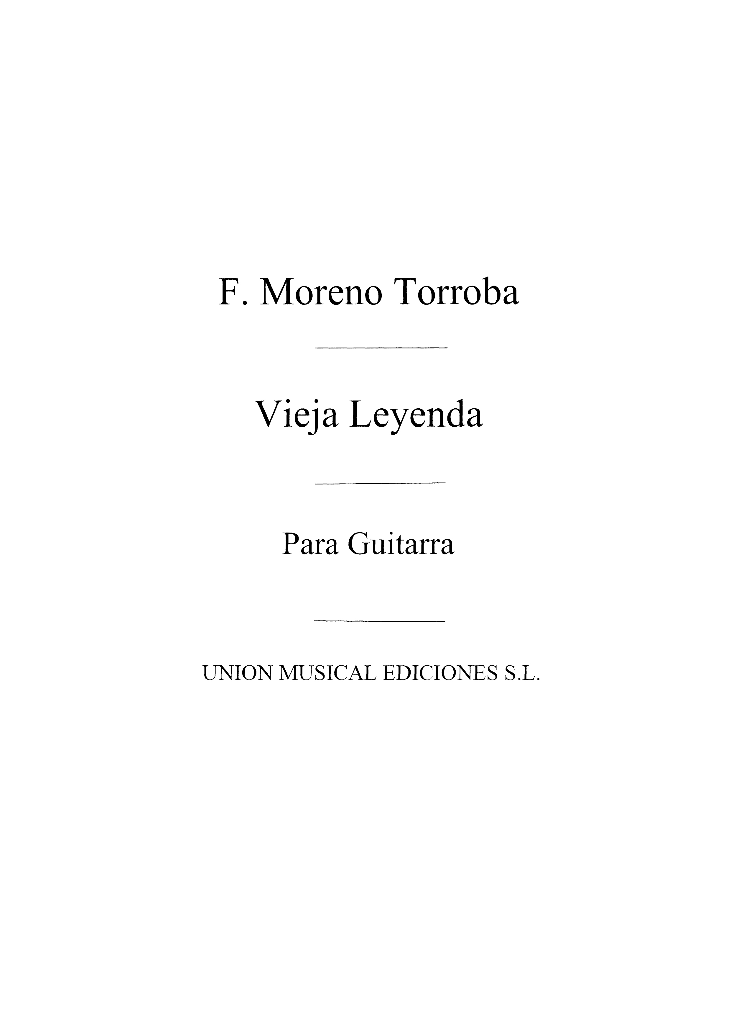 Moreno Torroba: Vieja Leyenda