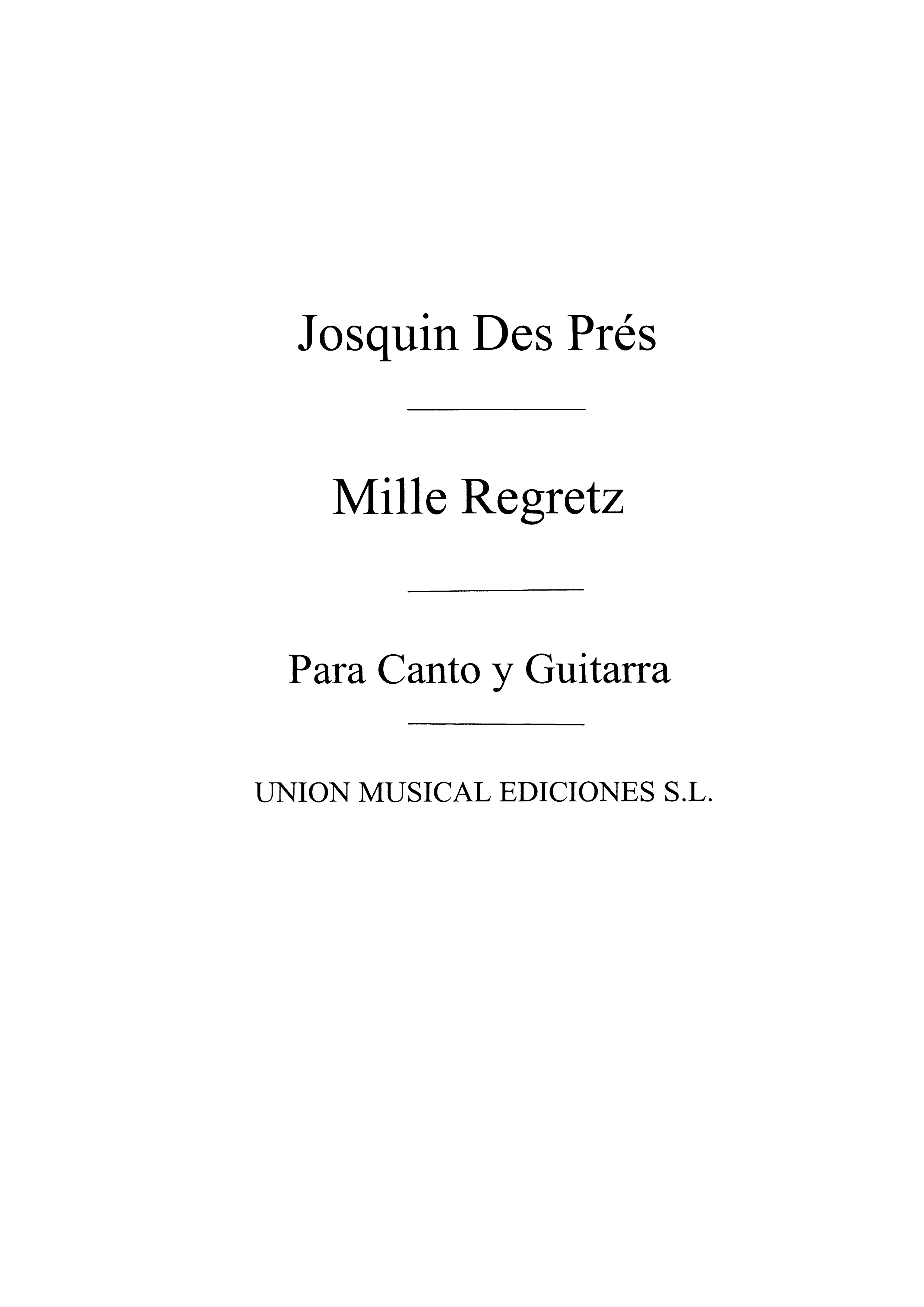 Des Prez: Mille Regretz Cancion (Azpiazu)