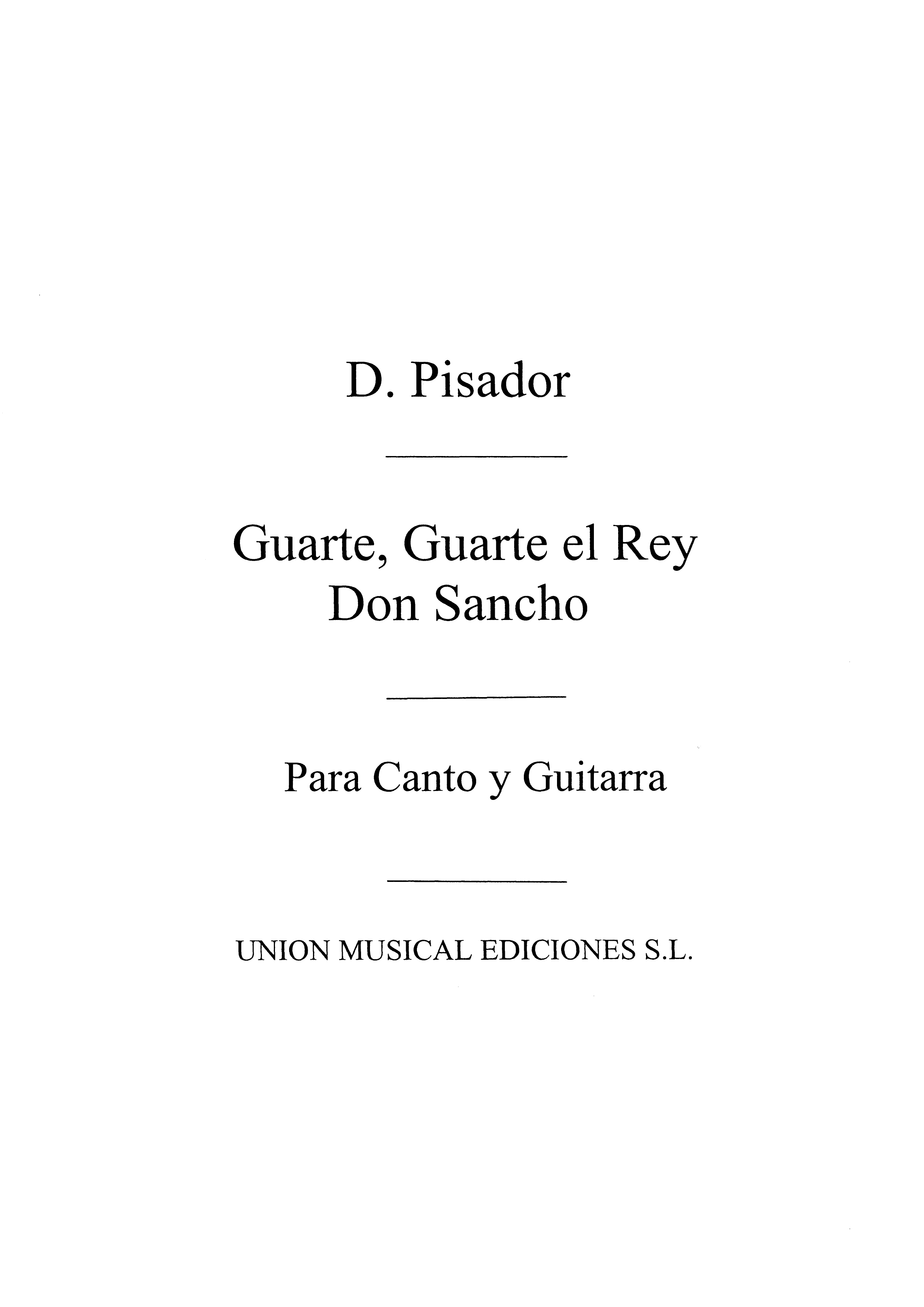 Pisador: Guarte Guarte El Rey Don Sancho (Tarrago)