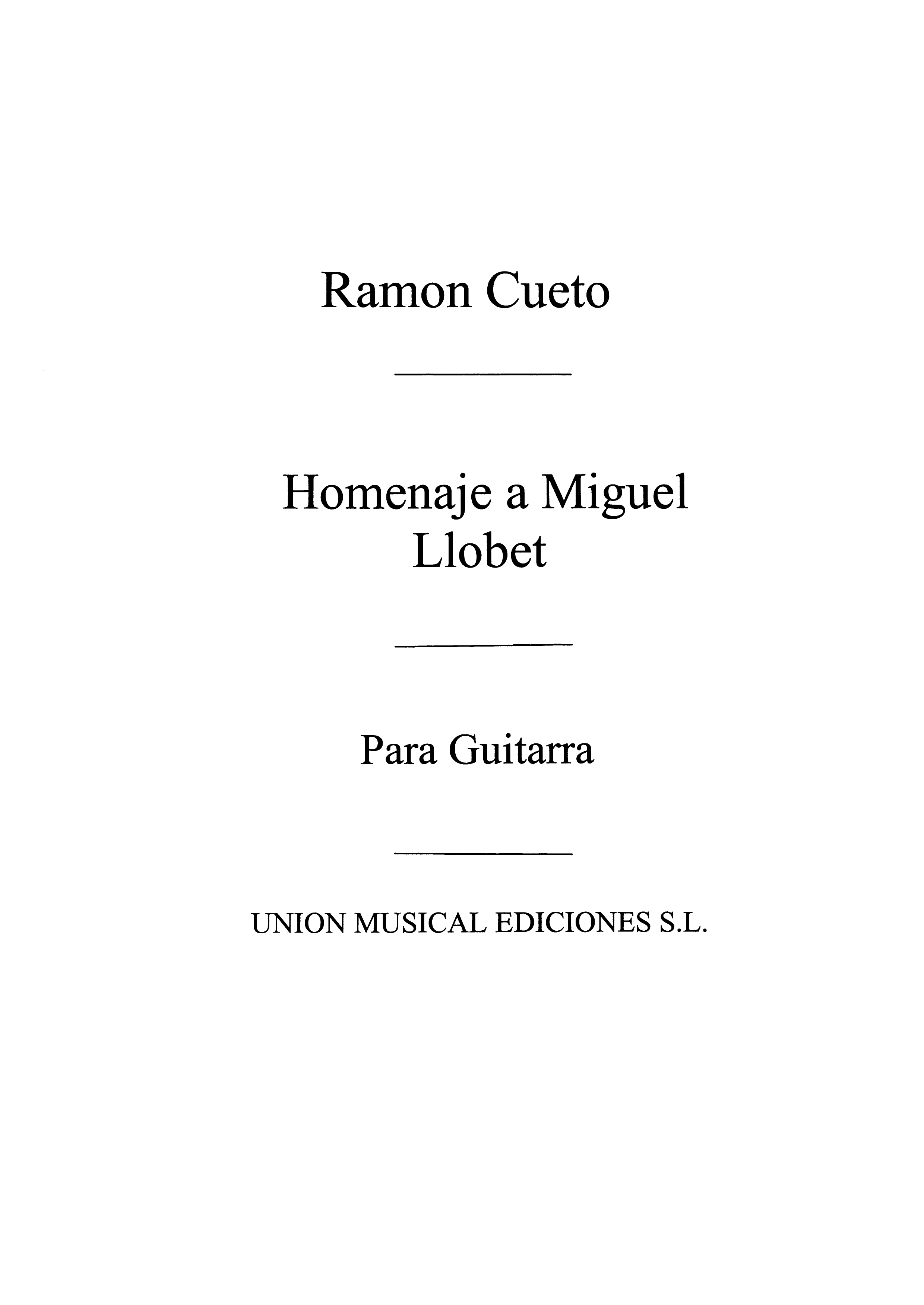 Cueto: Homenaje A Miguel Llobet for Guitar