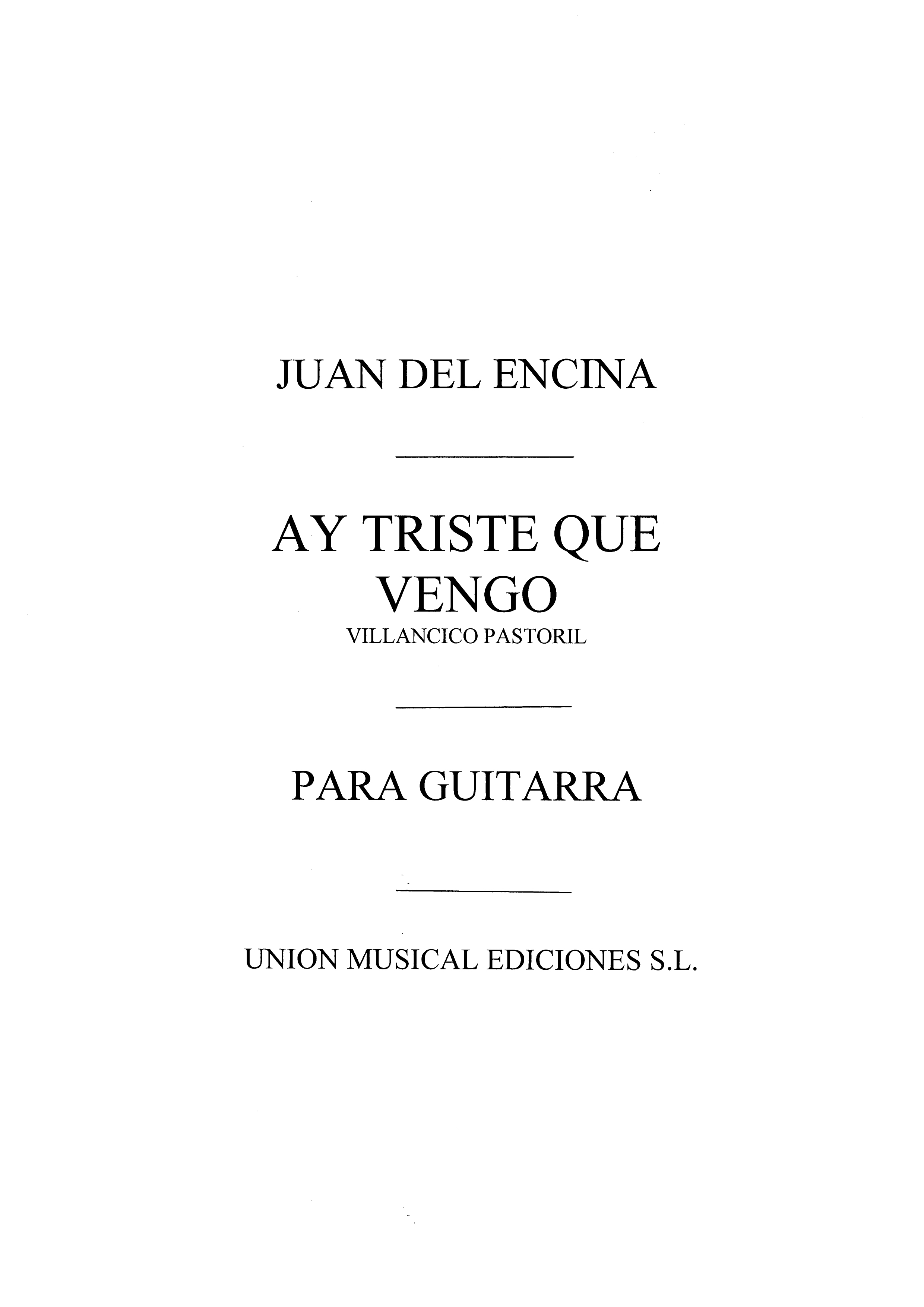 Encina: Ay Triste Que Vengo - Villancico for Guitar