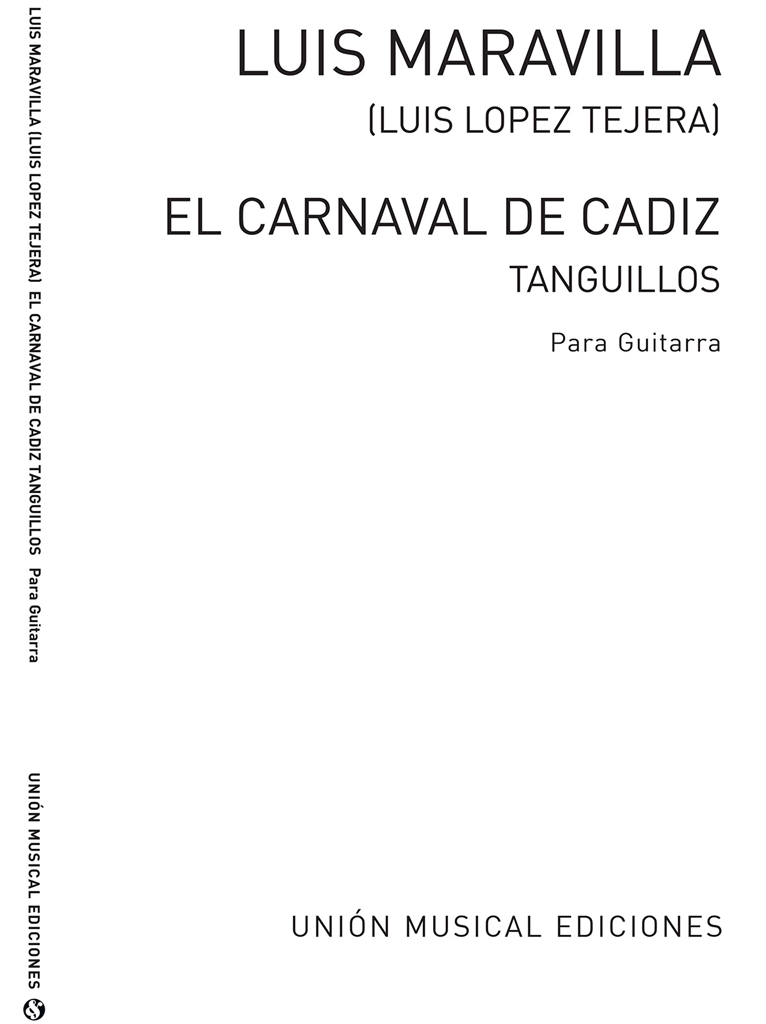 Maravilla: El Carnaval De Cadiz Tanguillos for Guitar