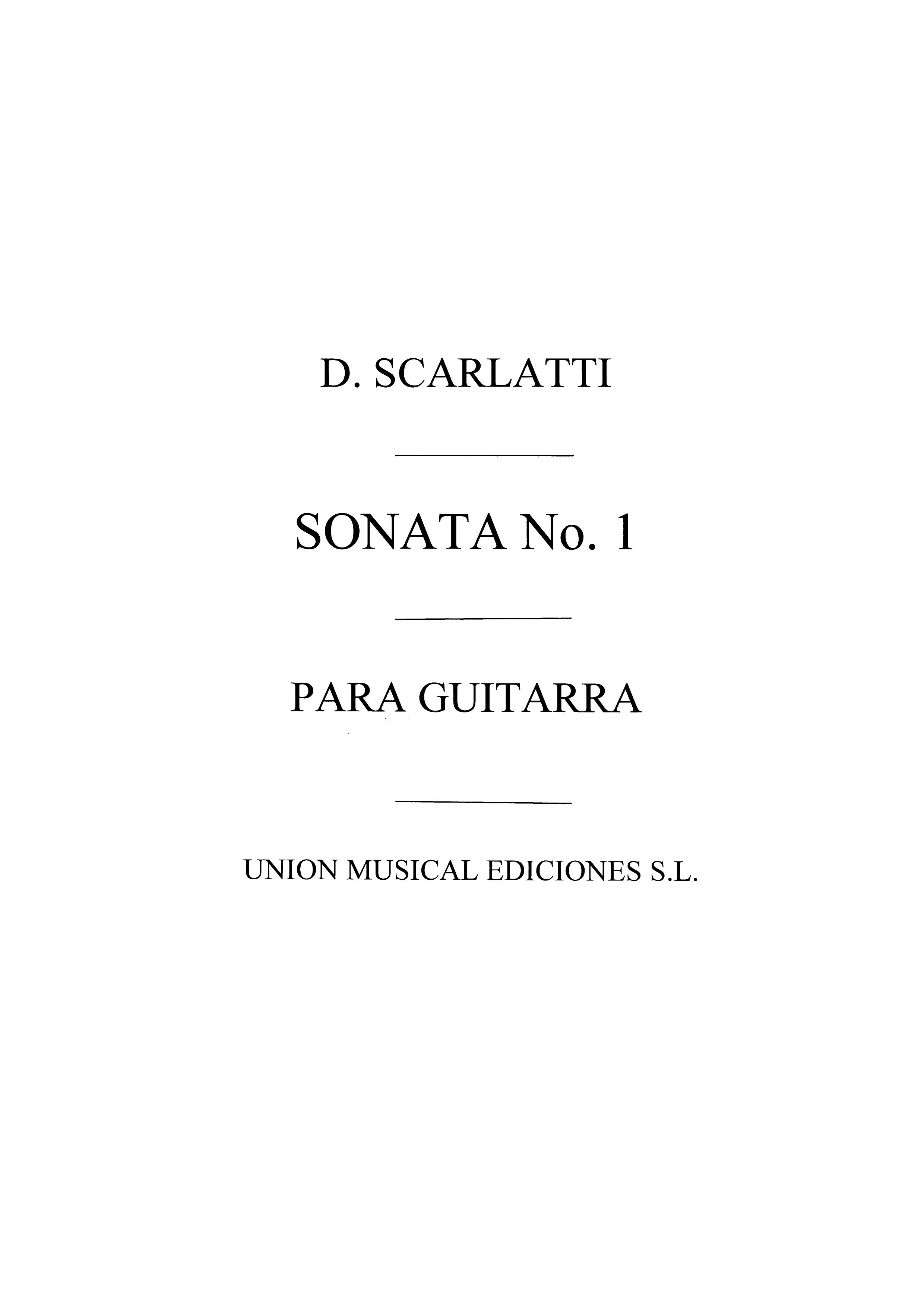 Scarlatti: Sonata No.1 La Menor A Minor Suite 28 No.136 for Guitar