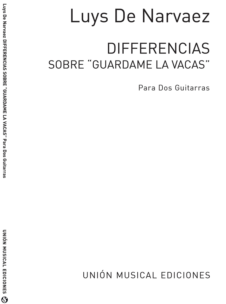 Narvaez: Diferencias Sobre Guardame Las Vacas for 2 Guitars