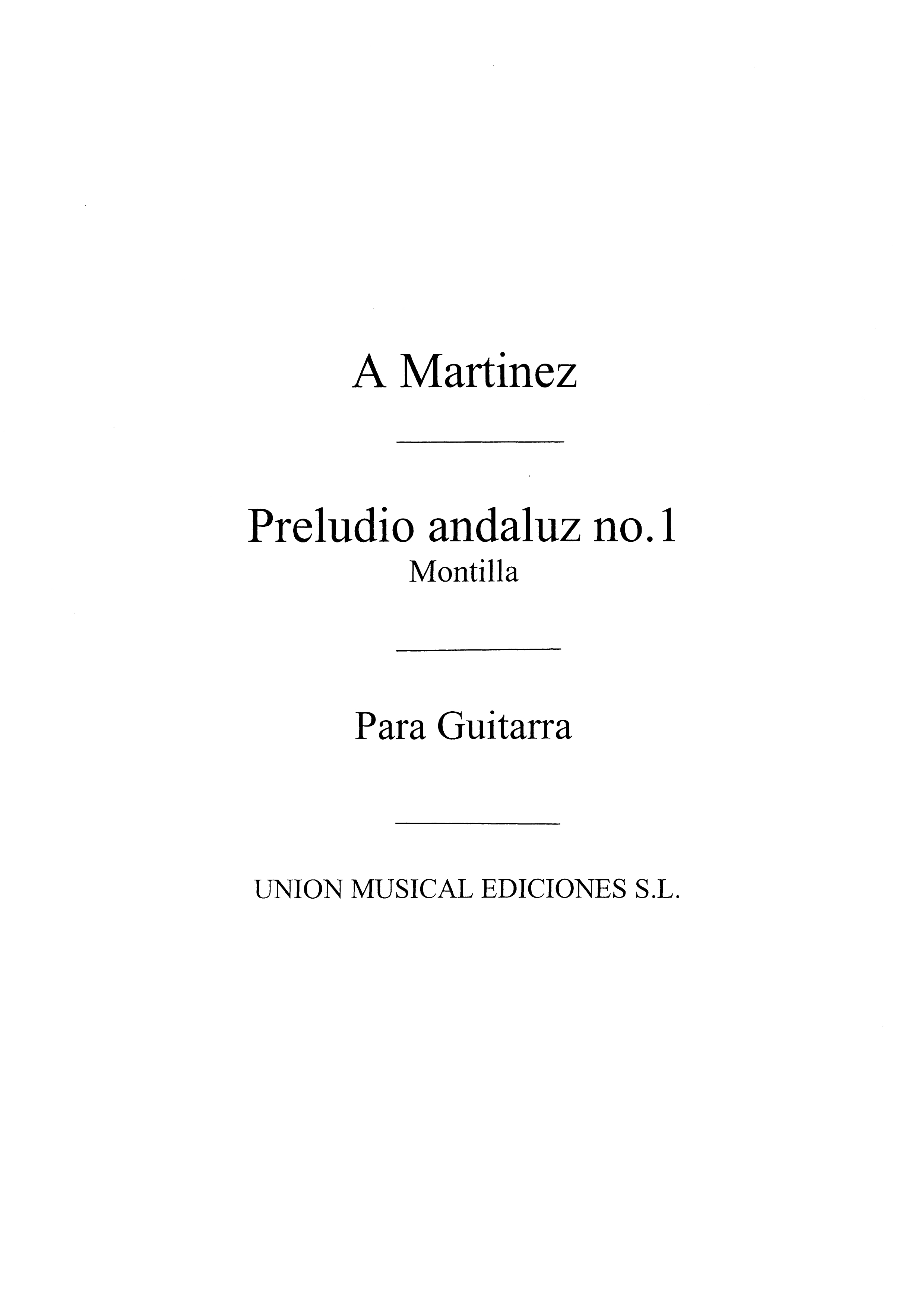 Martinez: Preludio Andaluz No.1 for Guitar