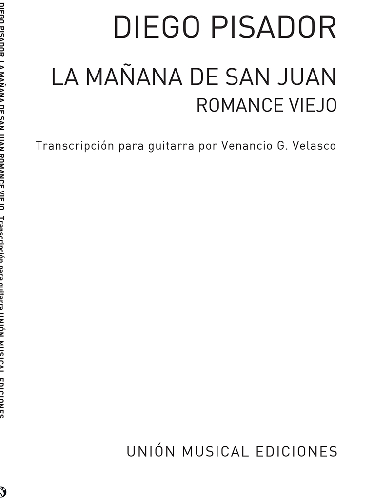 Pisador: La Manana De San Juan Romance Viejo (Garcia Velasco) for Guitar