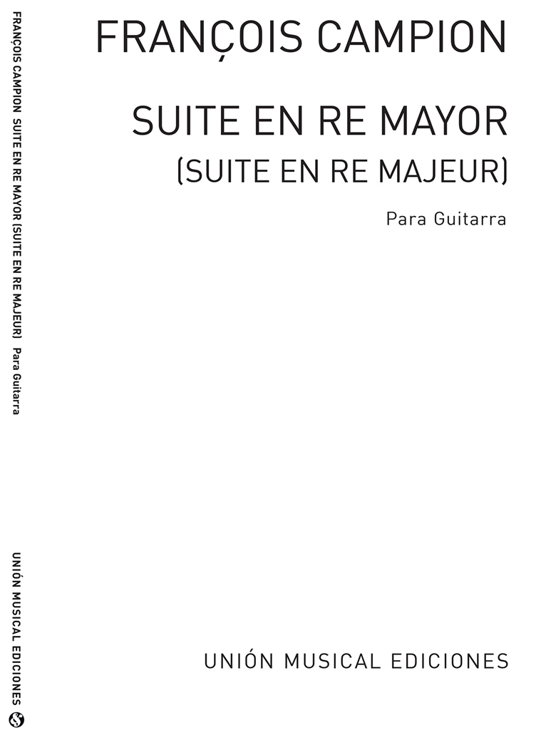 Campion: Suite En Re Mayor (Gousse) for Guitar