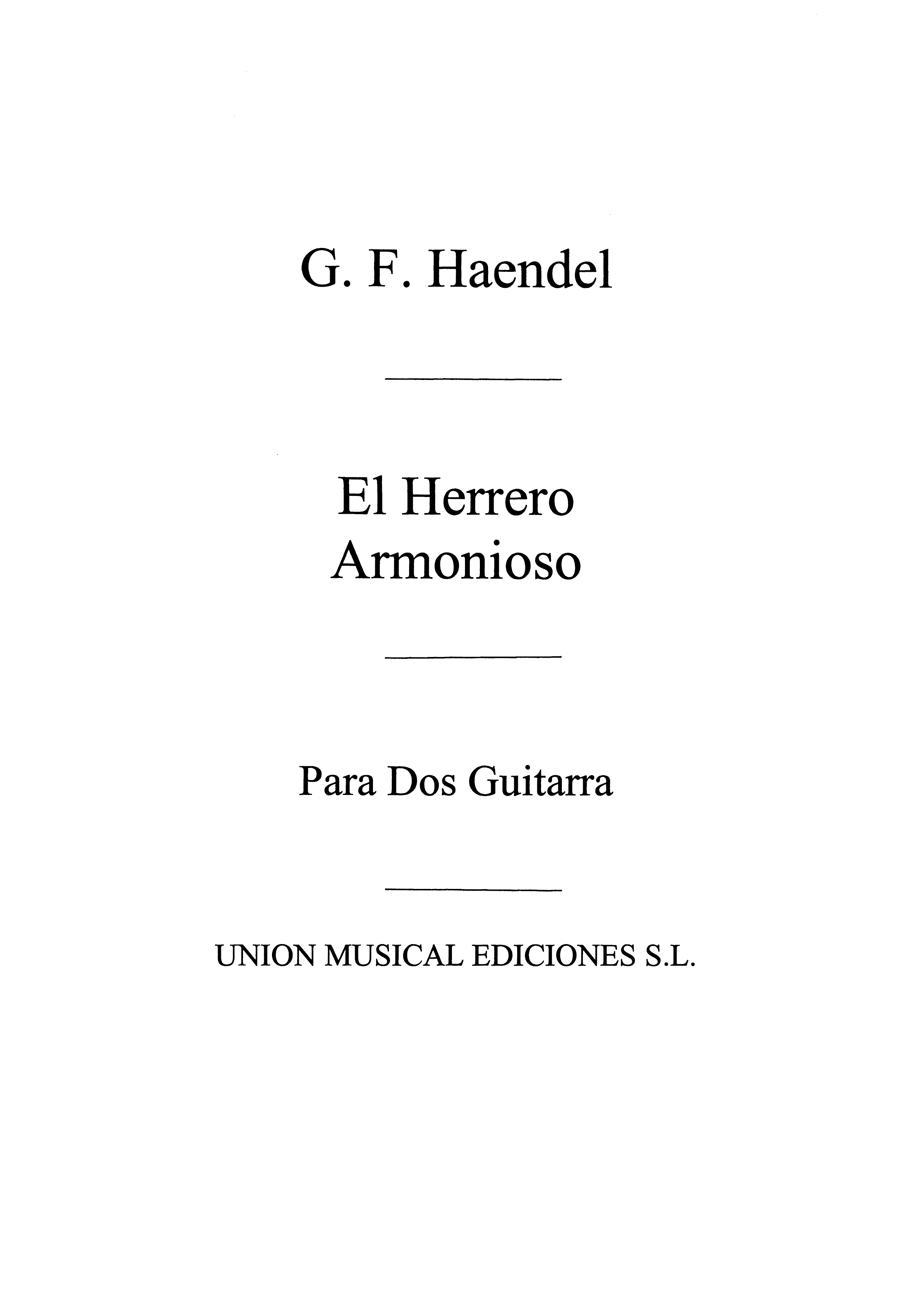 Haendel: El Herrero Armonioso (Pujadas Labrouve) for 2 Guitars