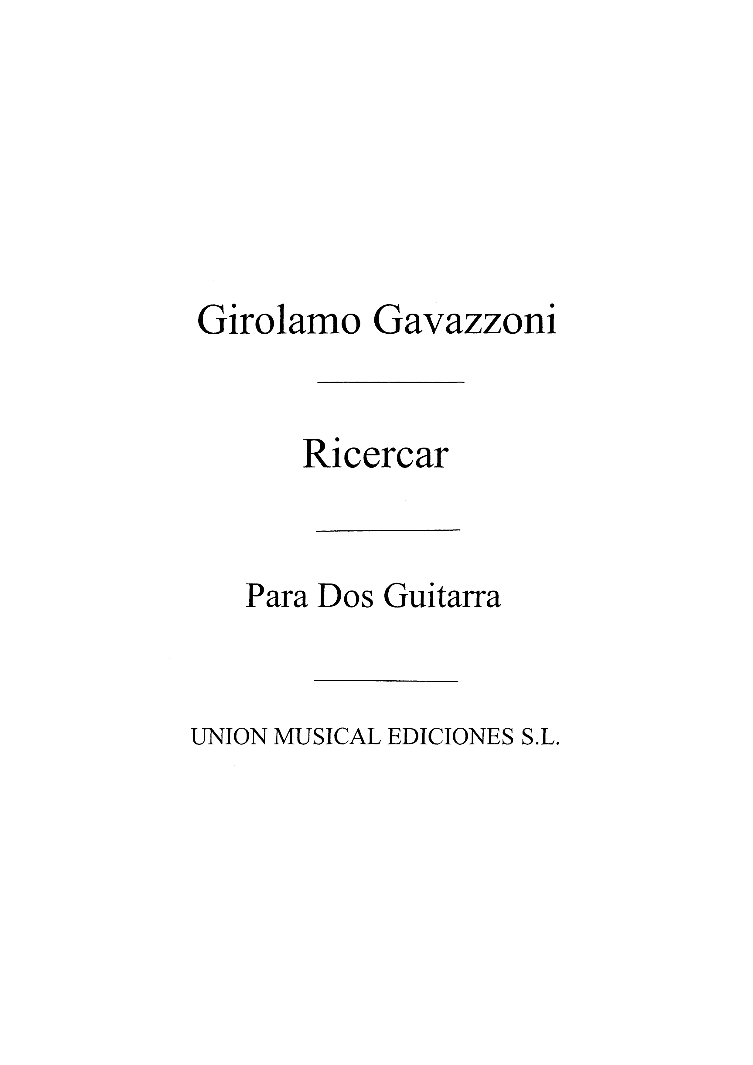 Cavazzoni: Ricercar (Pujadas Labrouve) for 2 Guitars