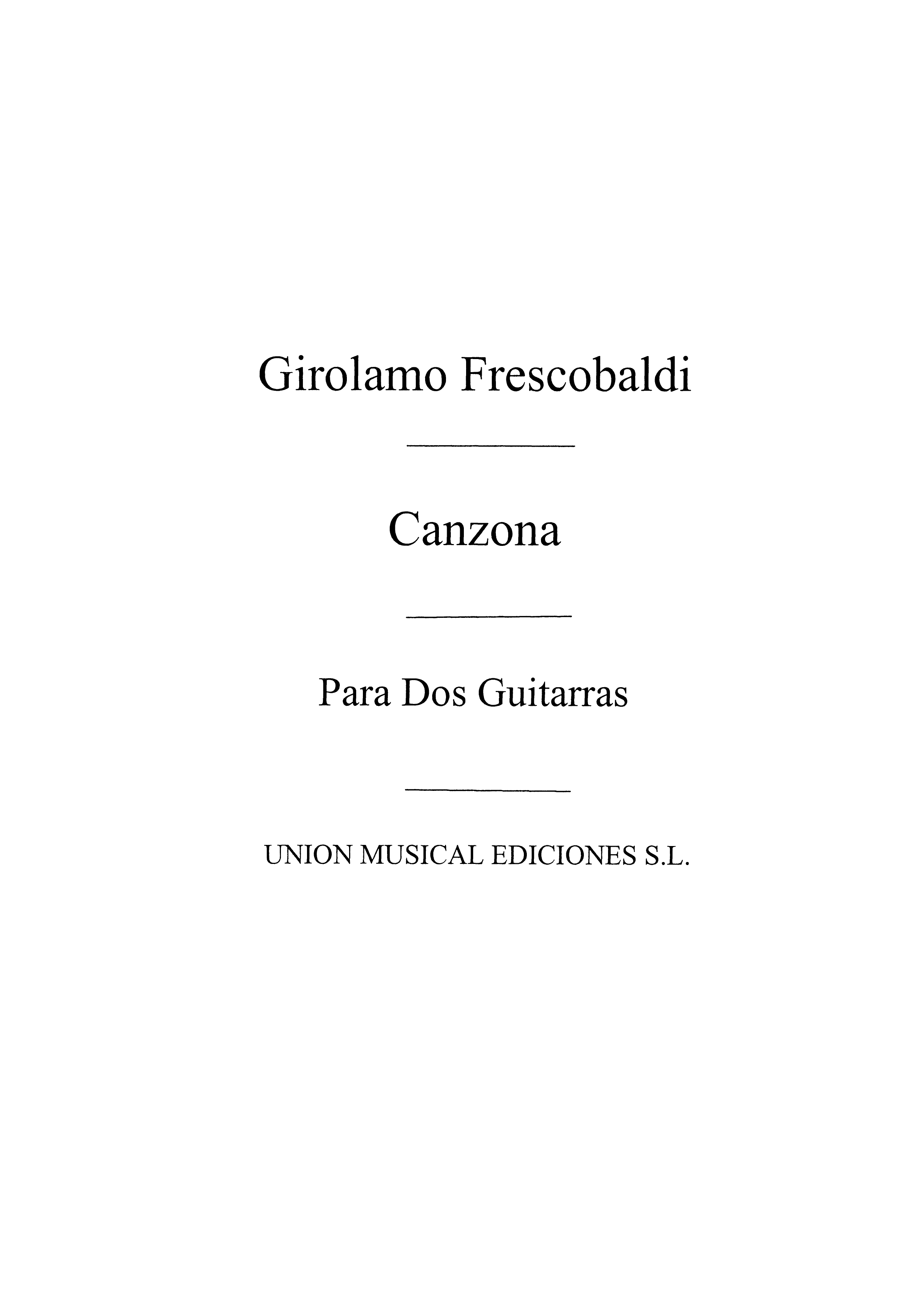 Frescobaldi: Canzona (Pujadas Labrouve) for 2 Guitars