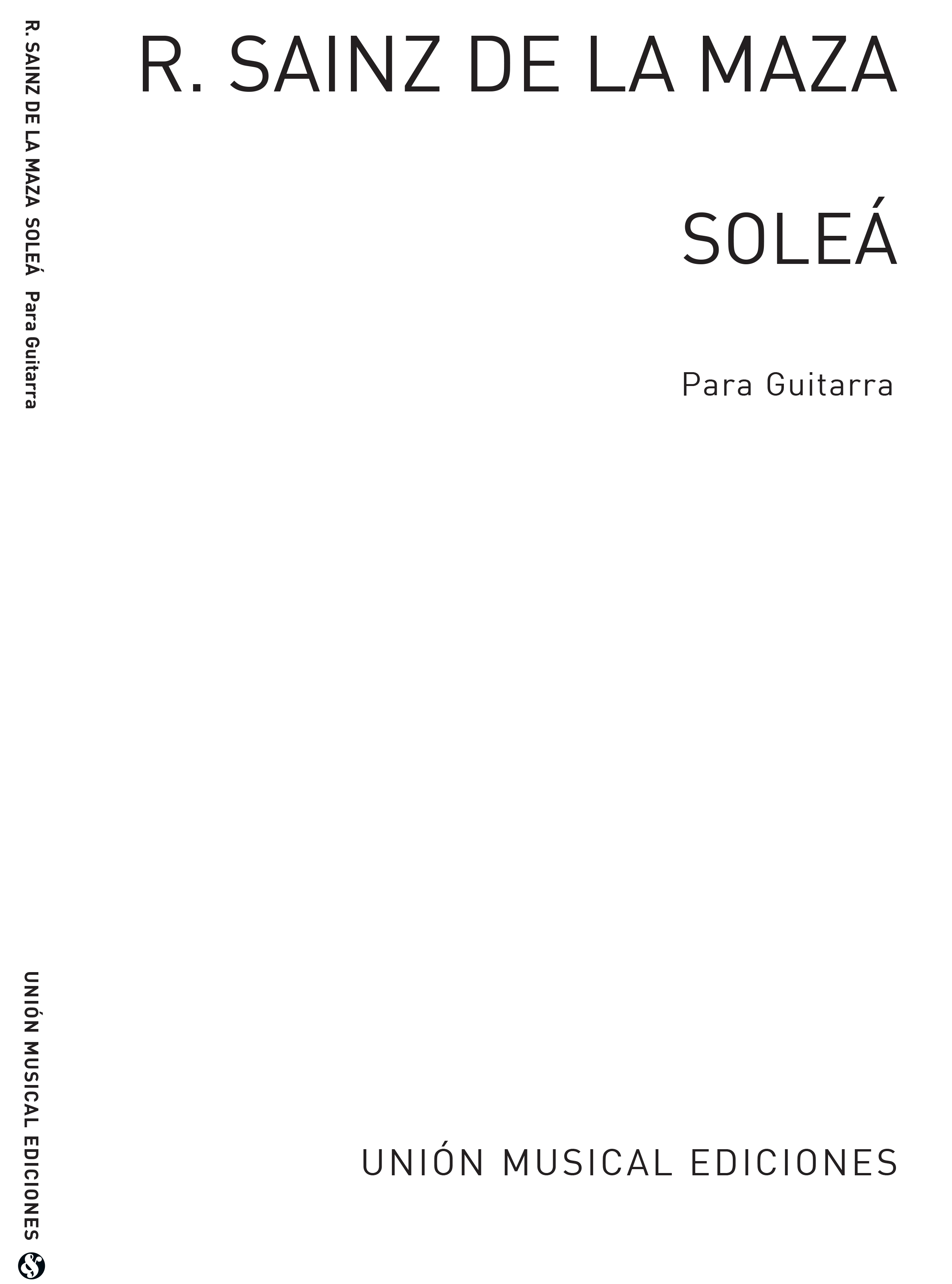 Sainz De La Maza, R: Solea for Guitar