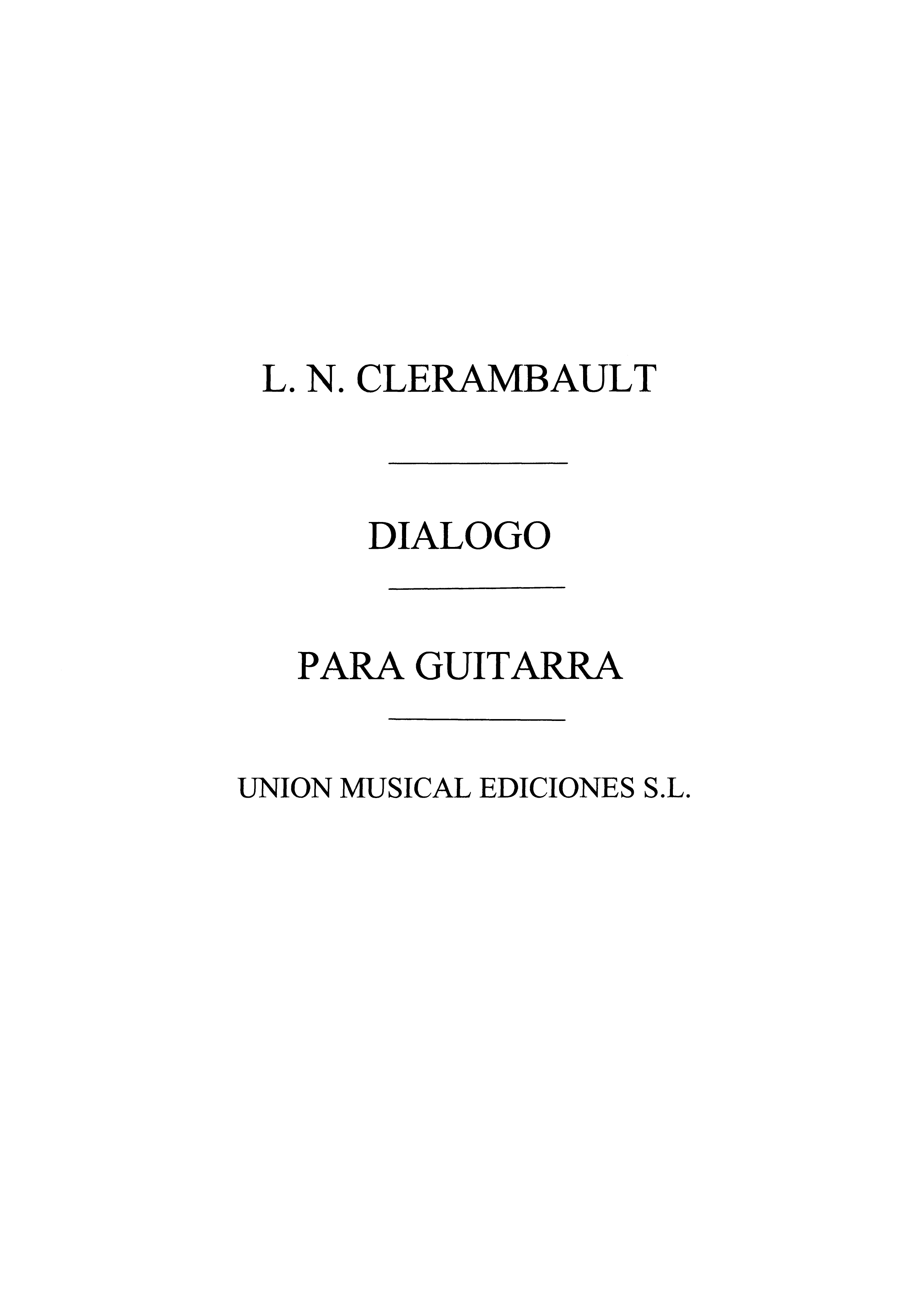 Clerambault: Dialogo (Garcia Velasco) for Guitar