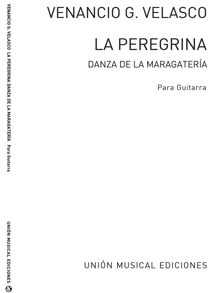 Garcia Velasco: La Peregrina, Danza Popular Maragata for Guitar