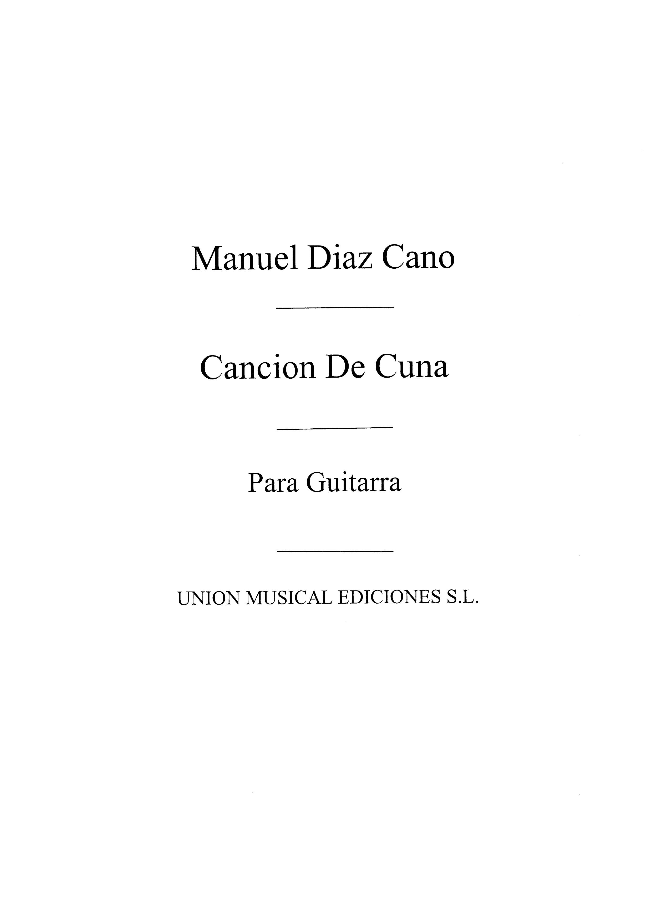 Diaz Cano: Cancion De Cuna for Guitar