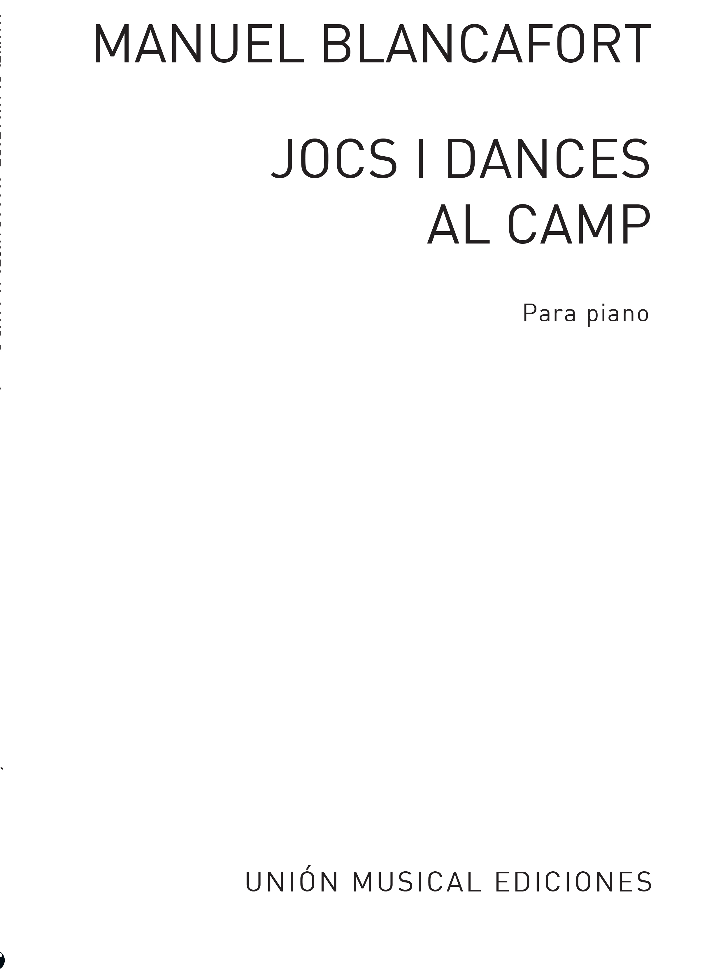 Blancafort: Jocs I Danses Al Camp Piano