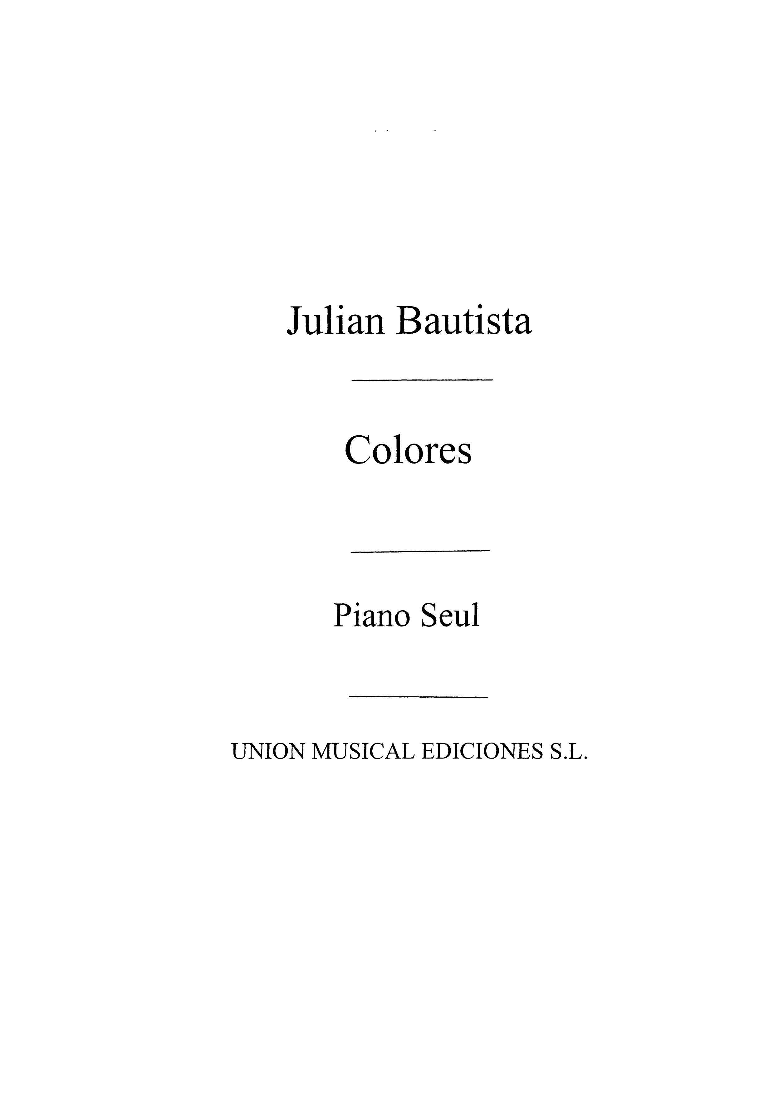 Bautista: Colores, Seis Piezas for Piano