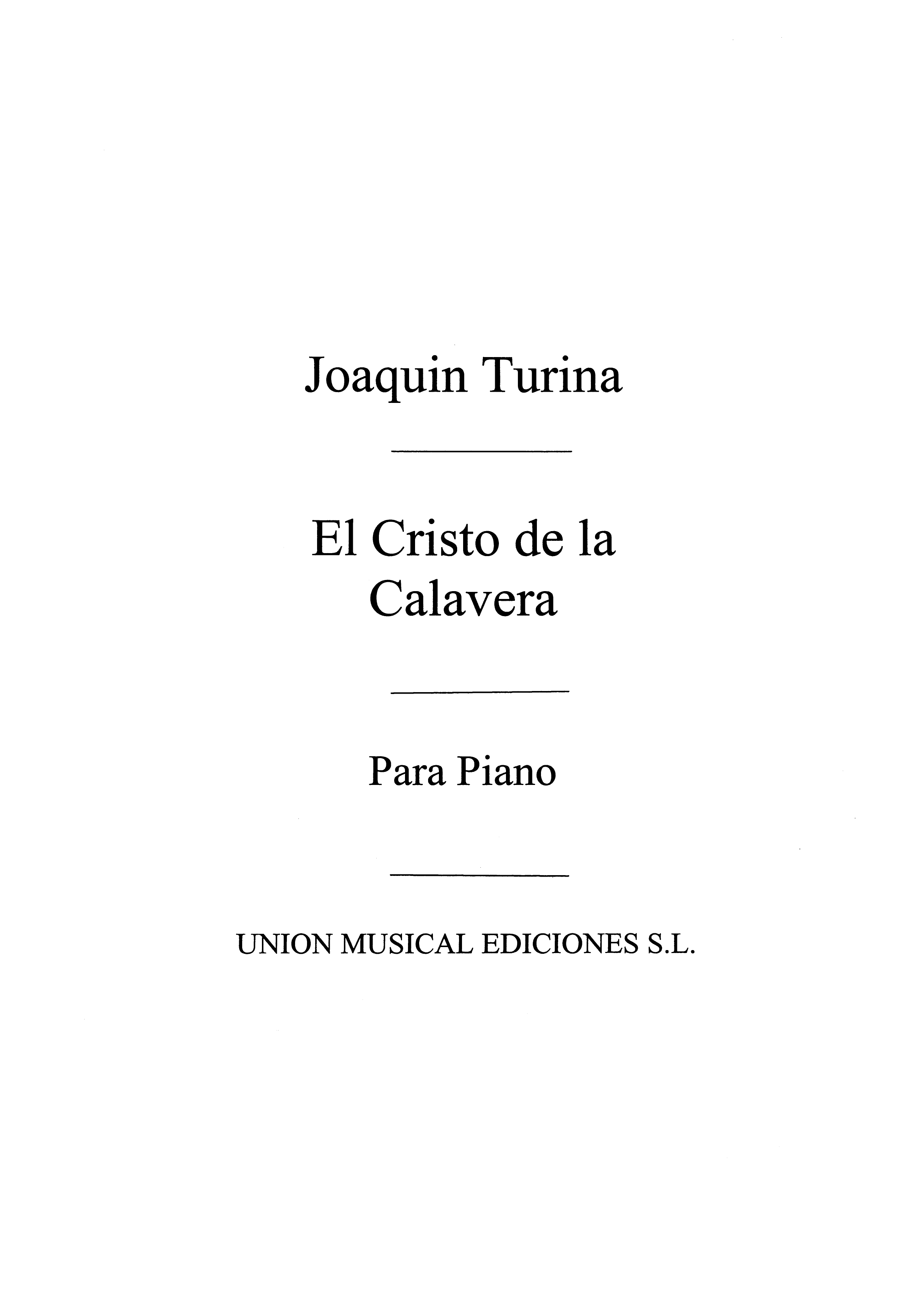 Turina: El Cristo De La Calavera Leyanda Becqueriana Op.30 Piano