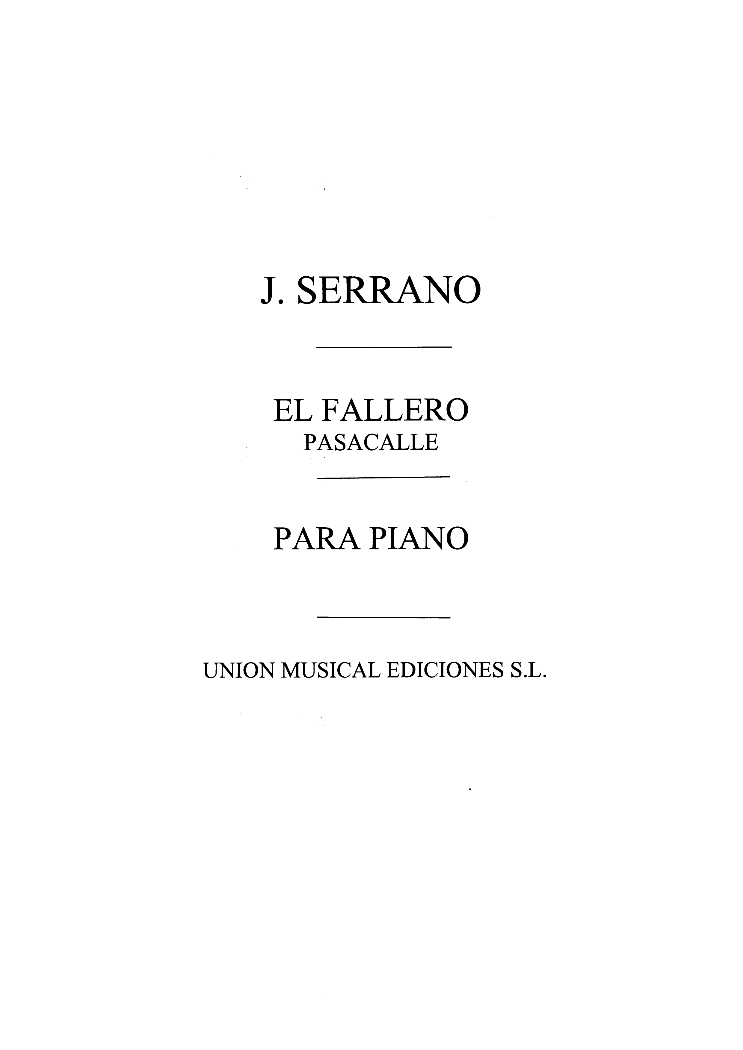 Serrano El Fallero Pasodoble Valenciano Piano