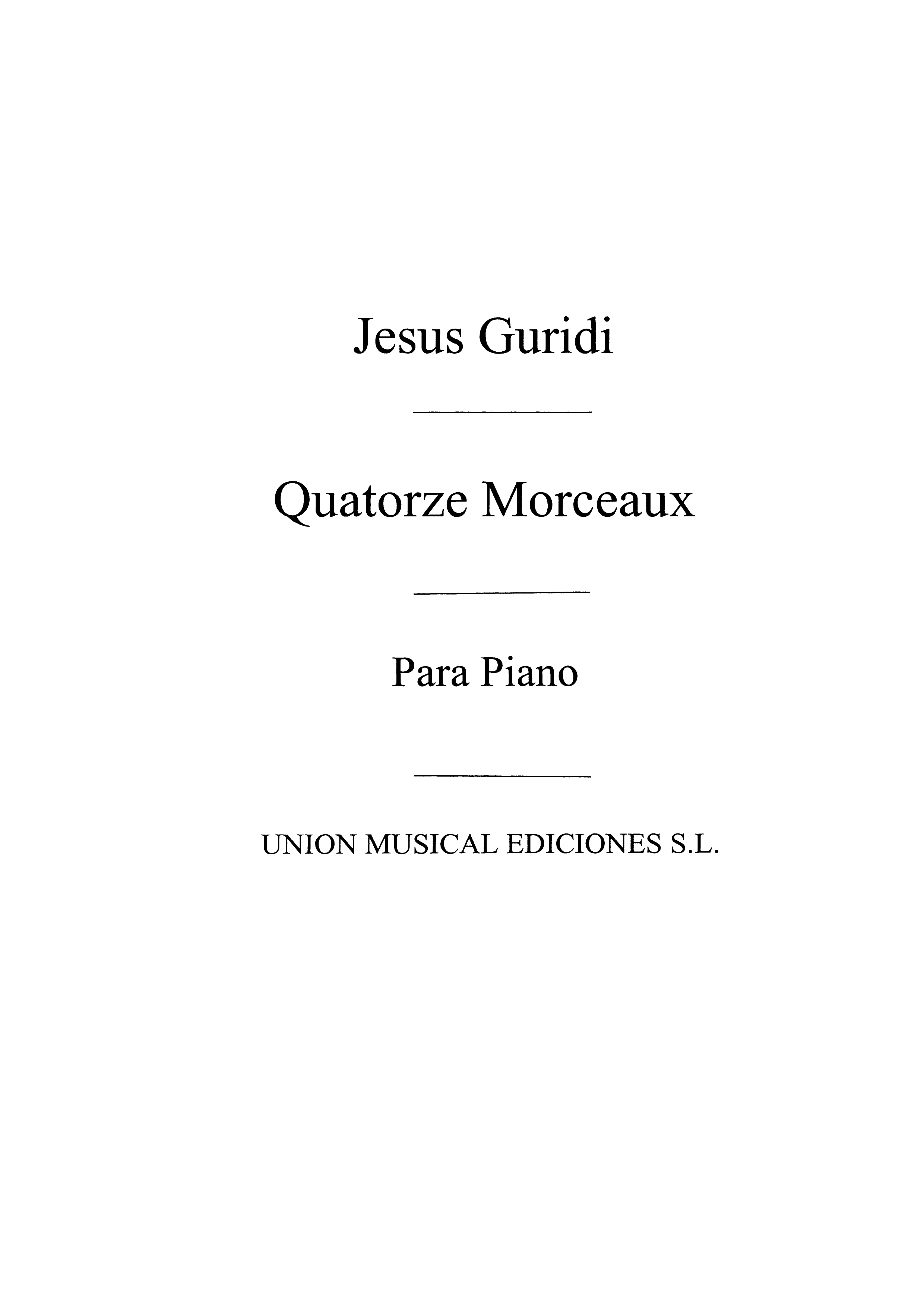 Guridi: Quatorce Morceaux for Piano