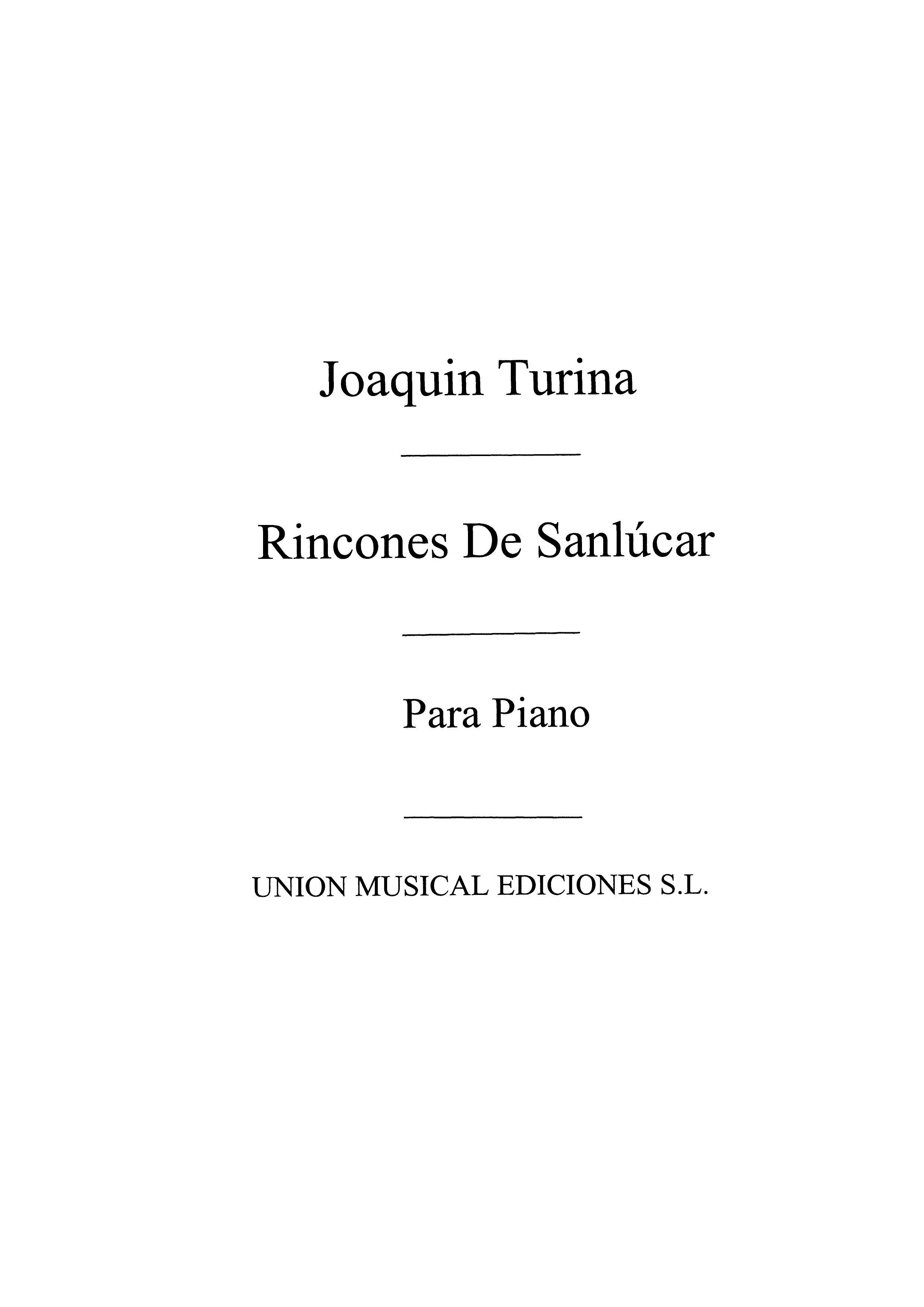 Turina: Rincones De Sanlucar Op.78 for Piano