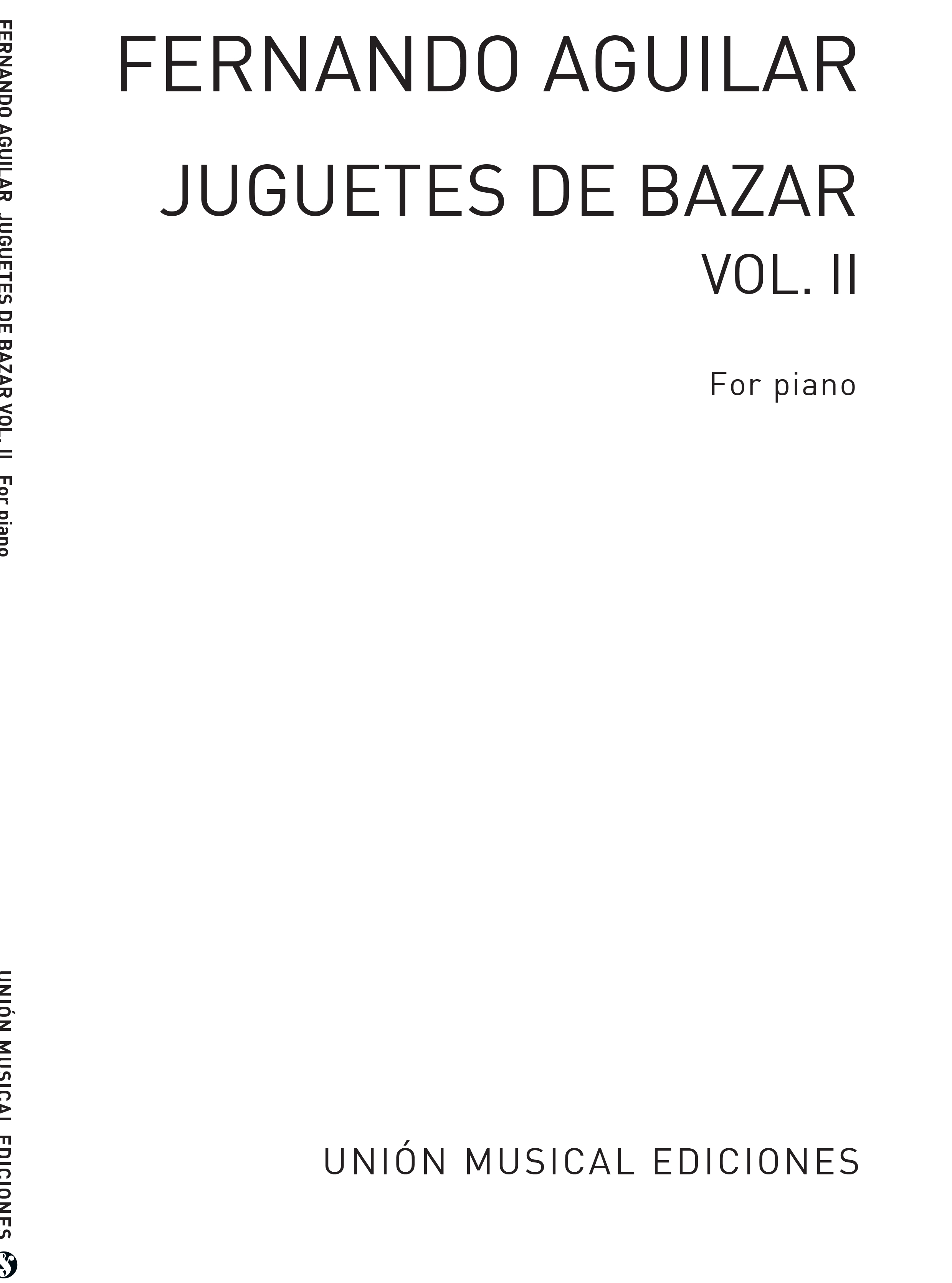 Aguilar: Juguetes De Bazar Volume 2 for Piano