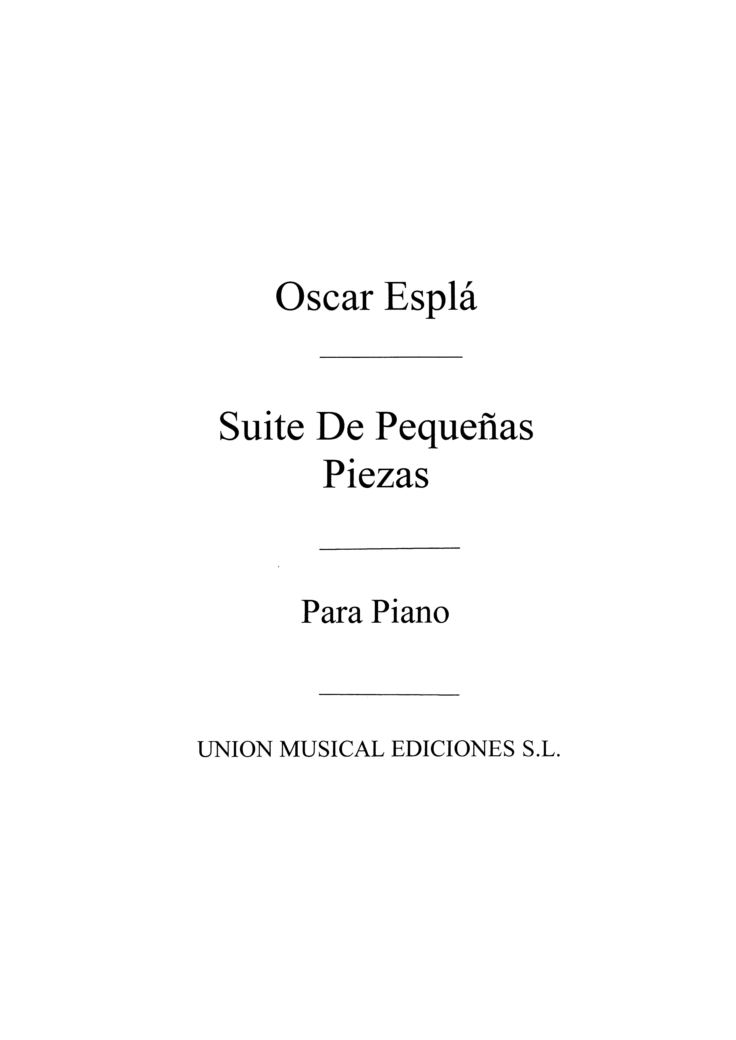 Oscar Espla: Suite De Pequenas Piezas