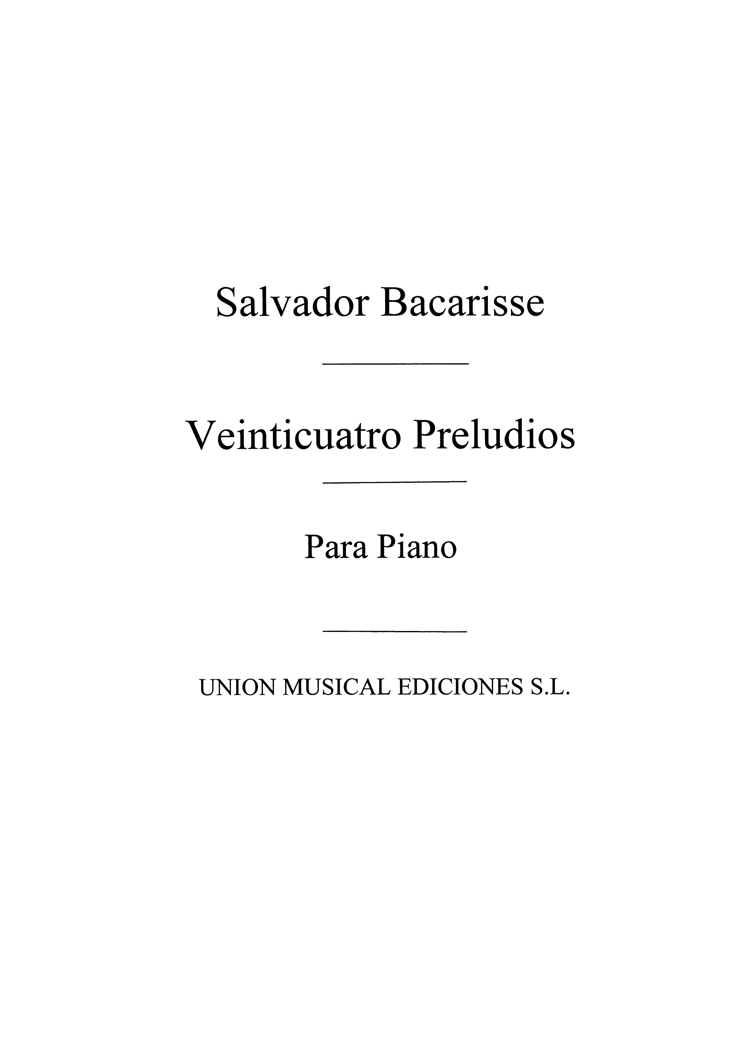 Bacarisse: Veinticinco Preludios Op.34for Piano