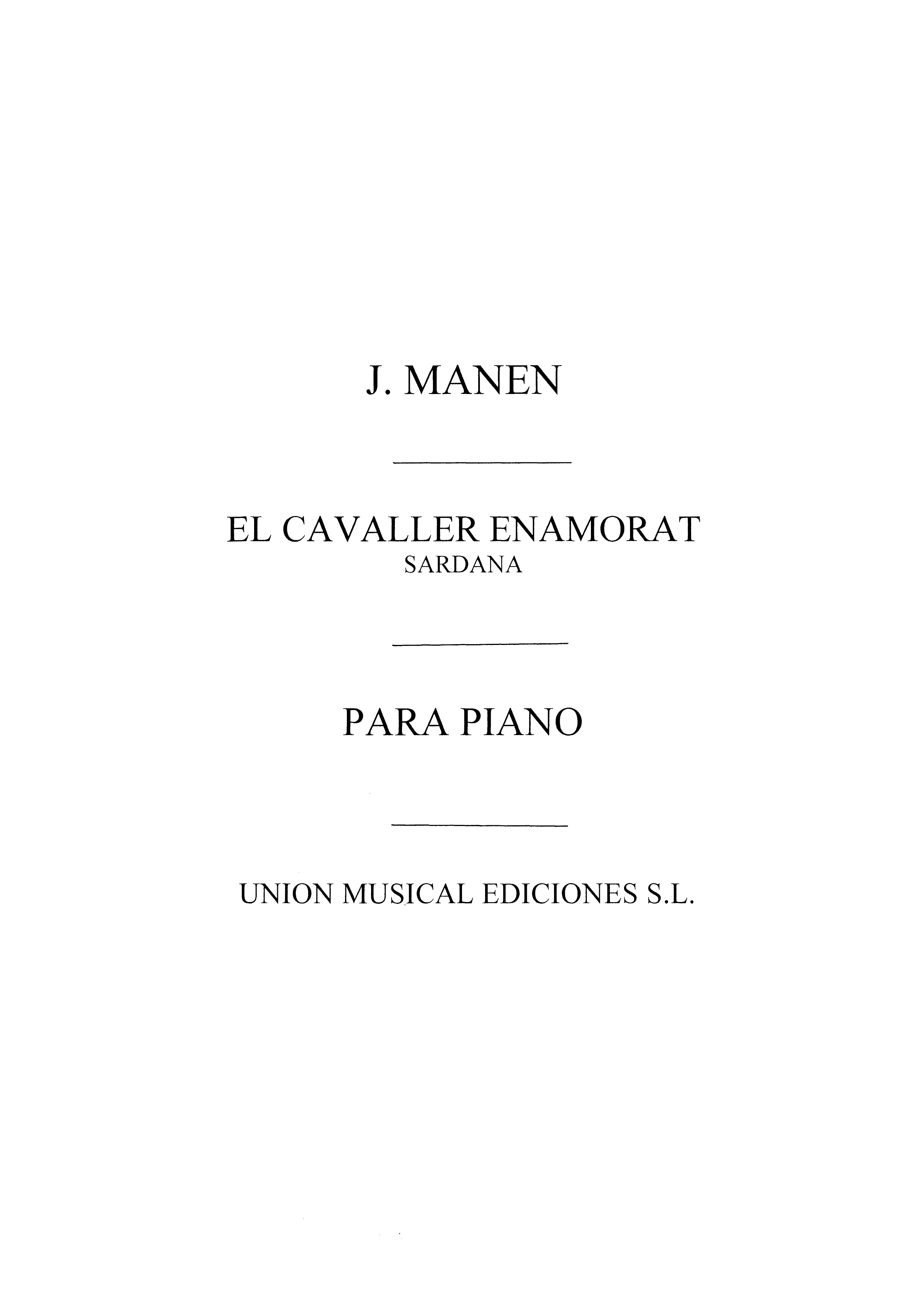 Manen: El Cavaller Enamorat Sardana for Piano