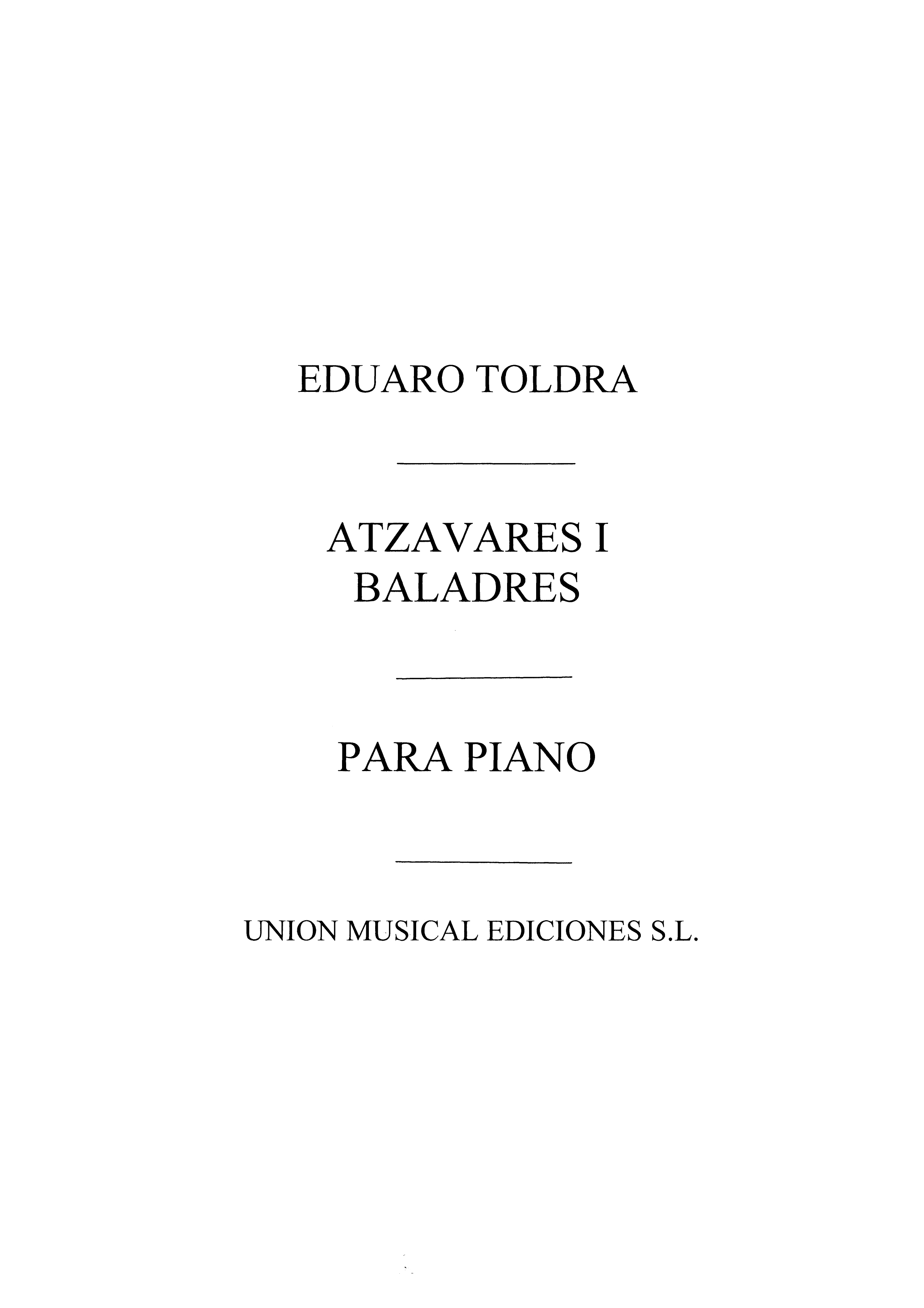 Toldra: Atzavares I Baladres Sardana for Piano