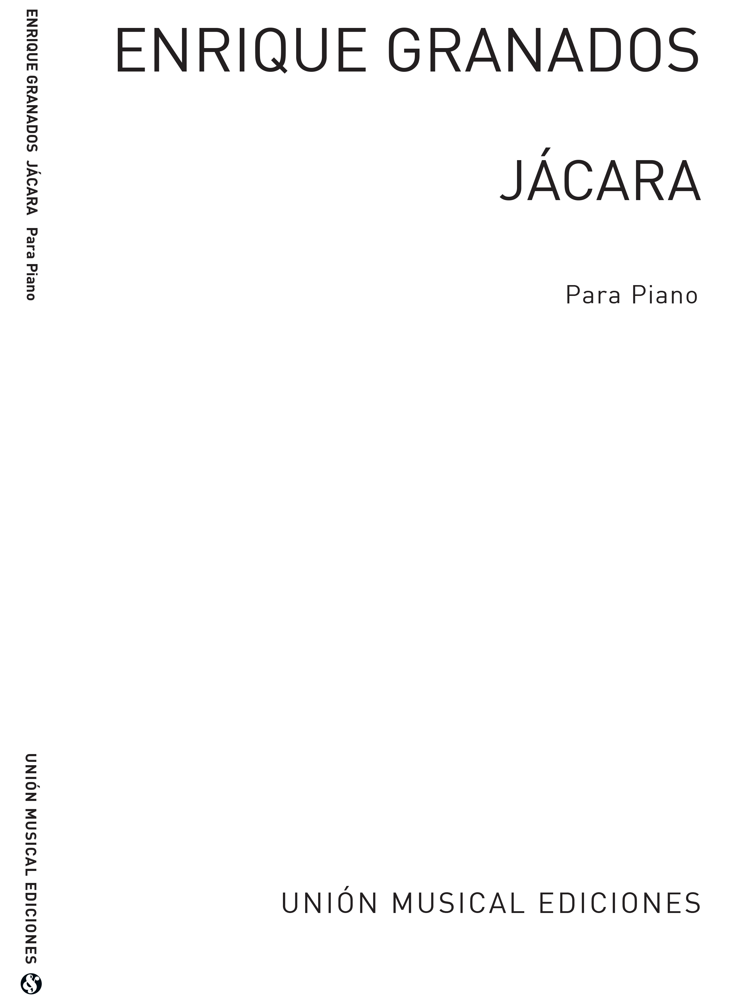 Granados: Jacara Danza Para Cantar Y Bailar for Piano