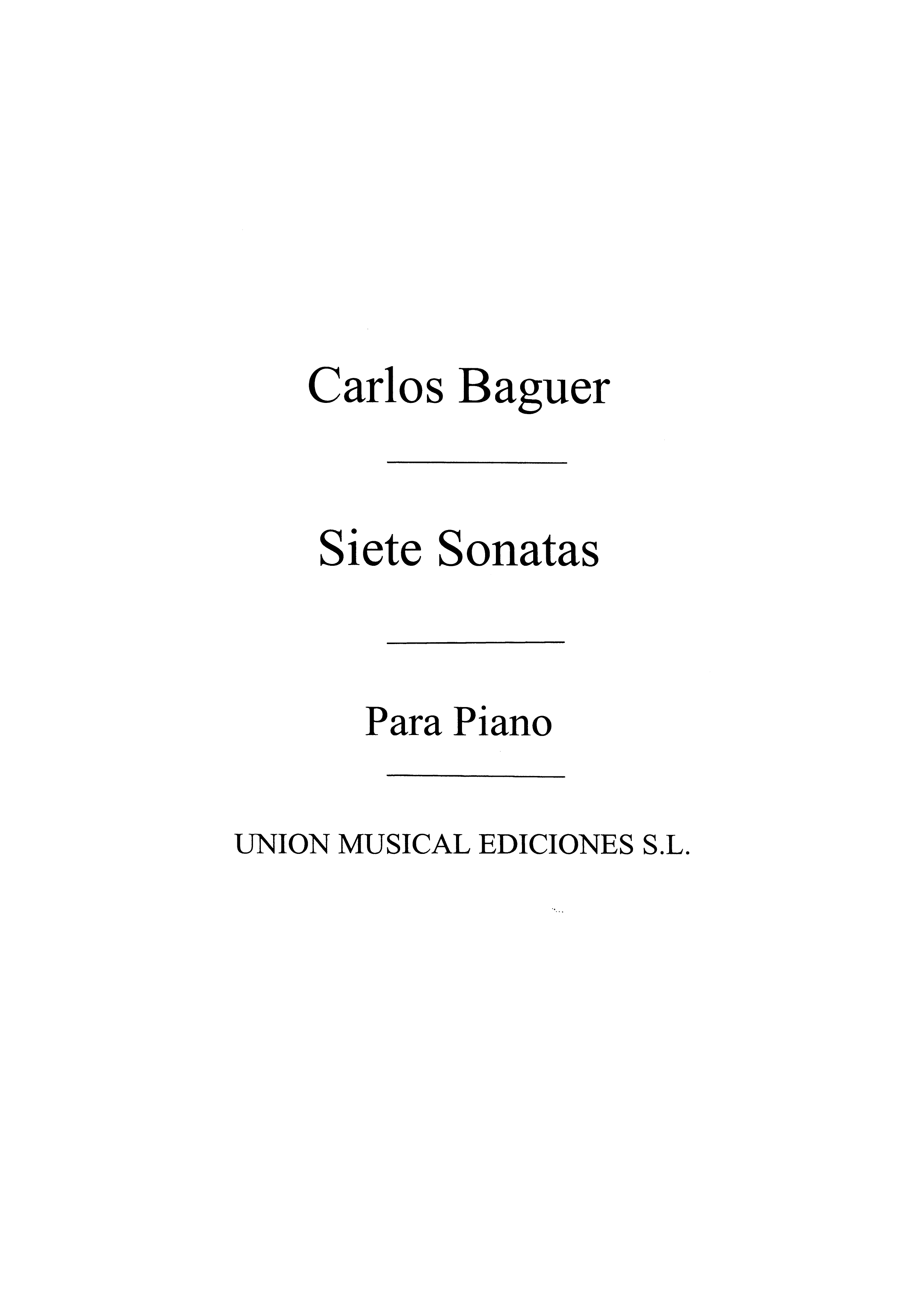 Baguer: Siete Sonatas (Sala) for Piano