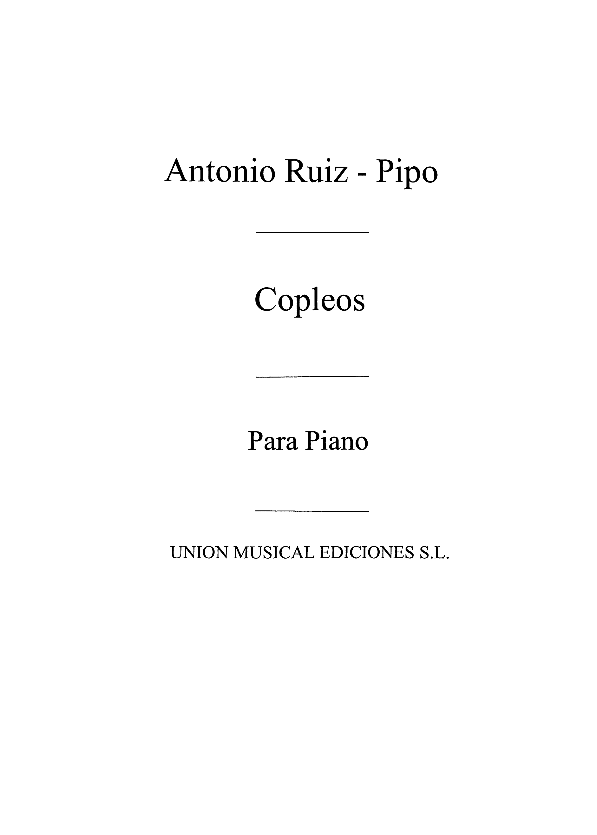 Ruiz-Pipo: Copleos Diez Cantos Populares Espanolas for Piano