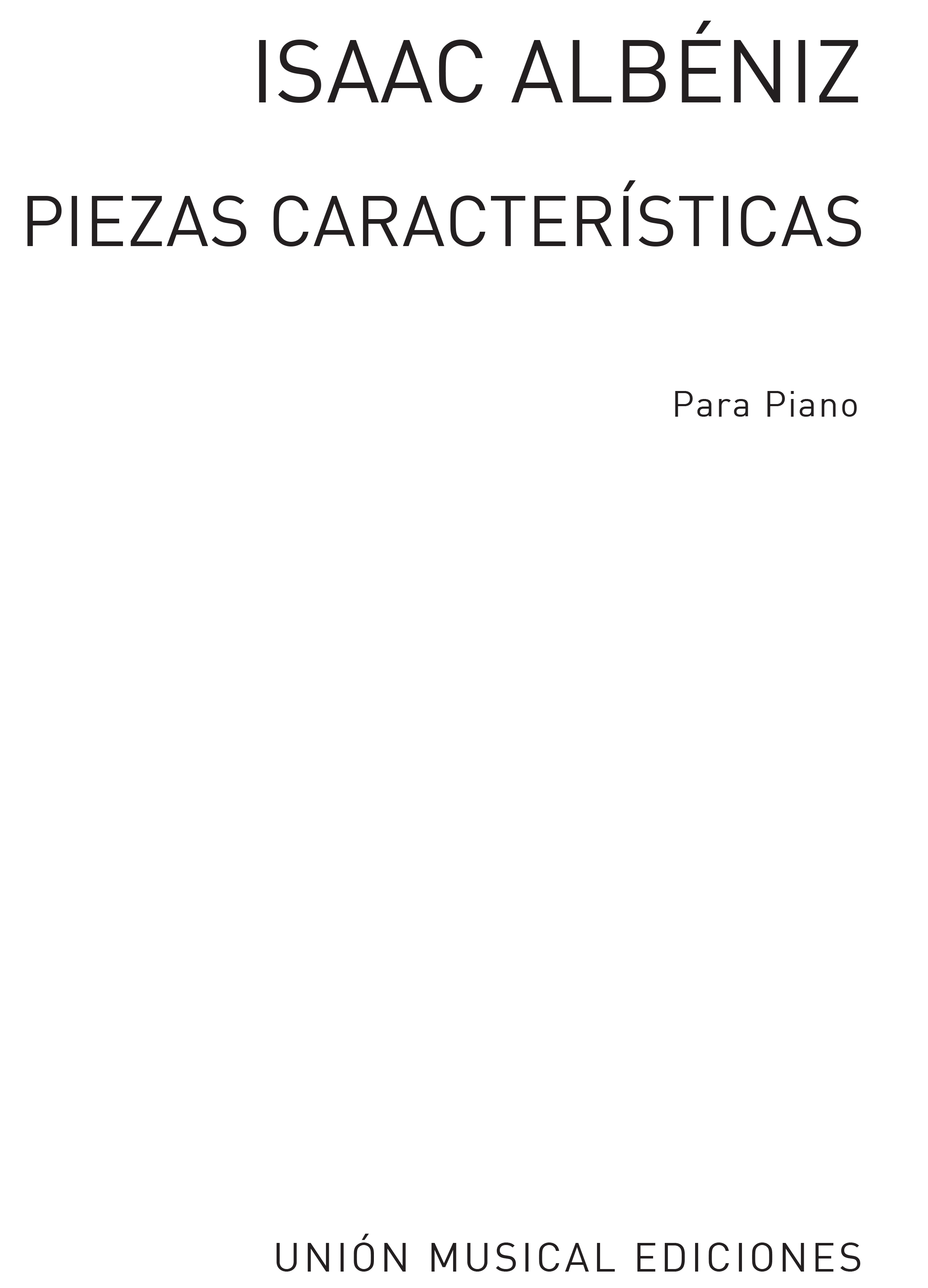 Albeniz: Piezas Caracteristicas Complete for Piano